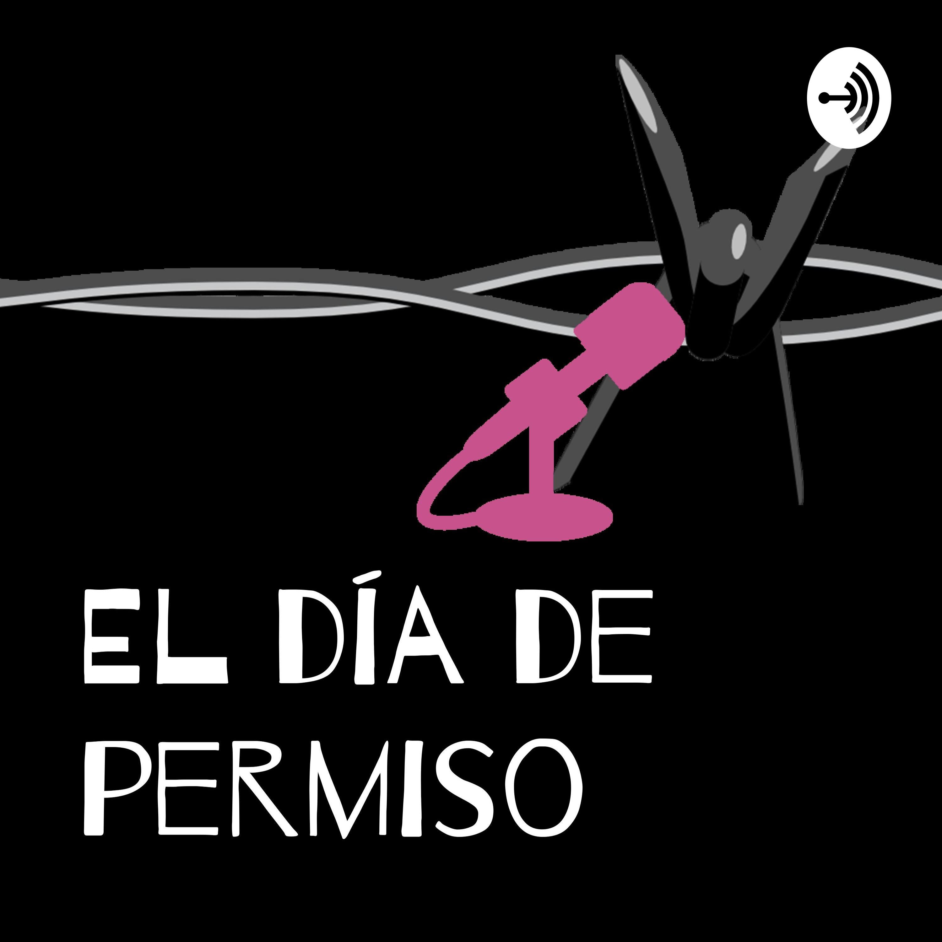 El día de permiso podcast artwork