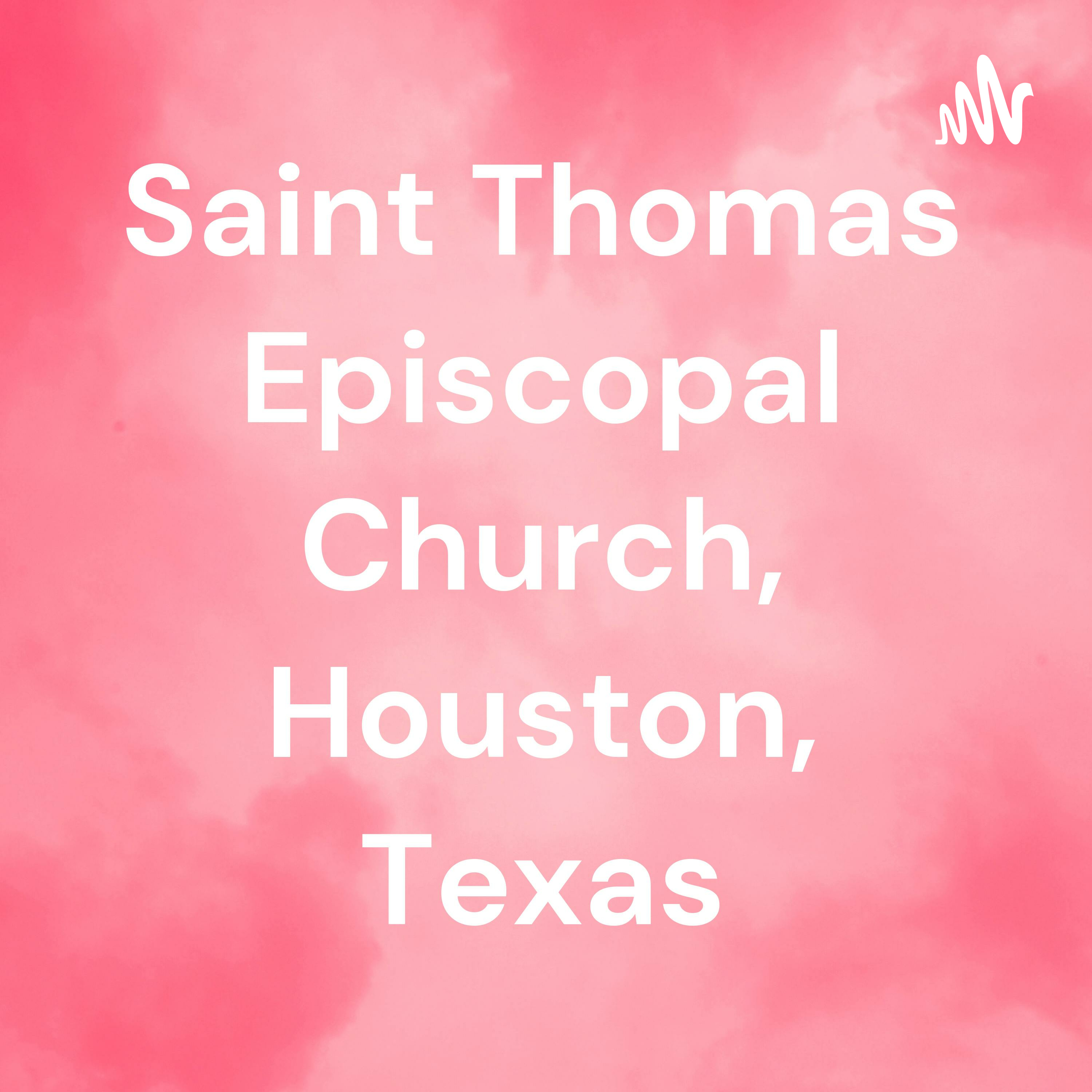 Saint Thomas’ Episcopal Church, Houston, Texas