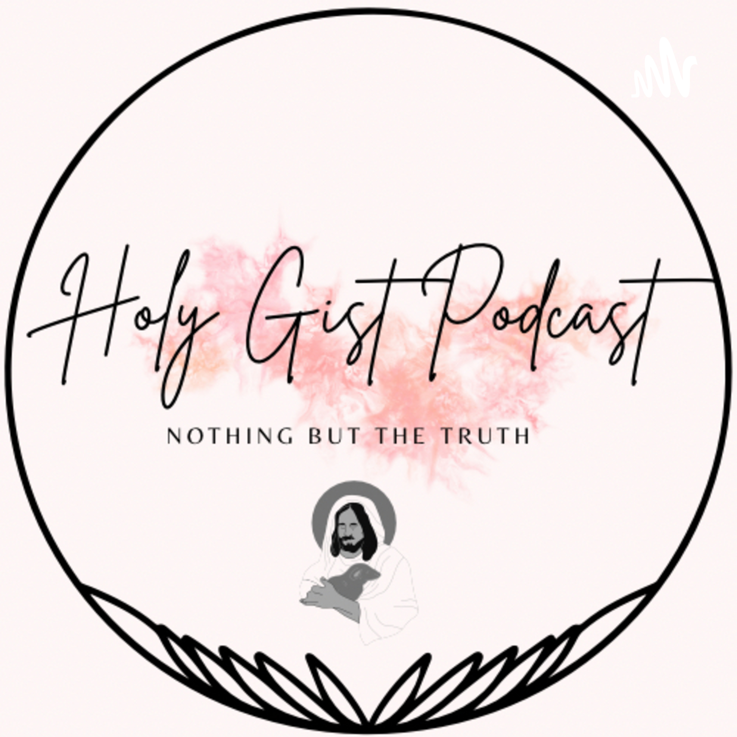 Holy Gist Podcast