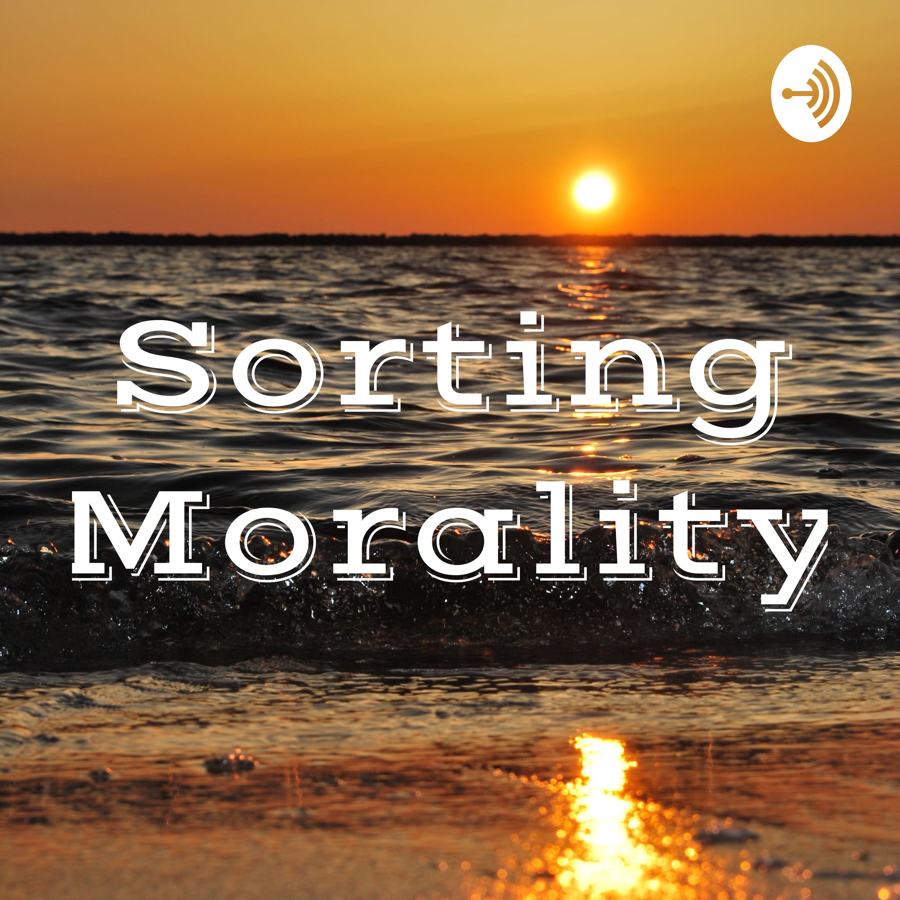 Sorting Morality