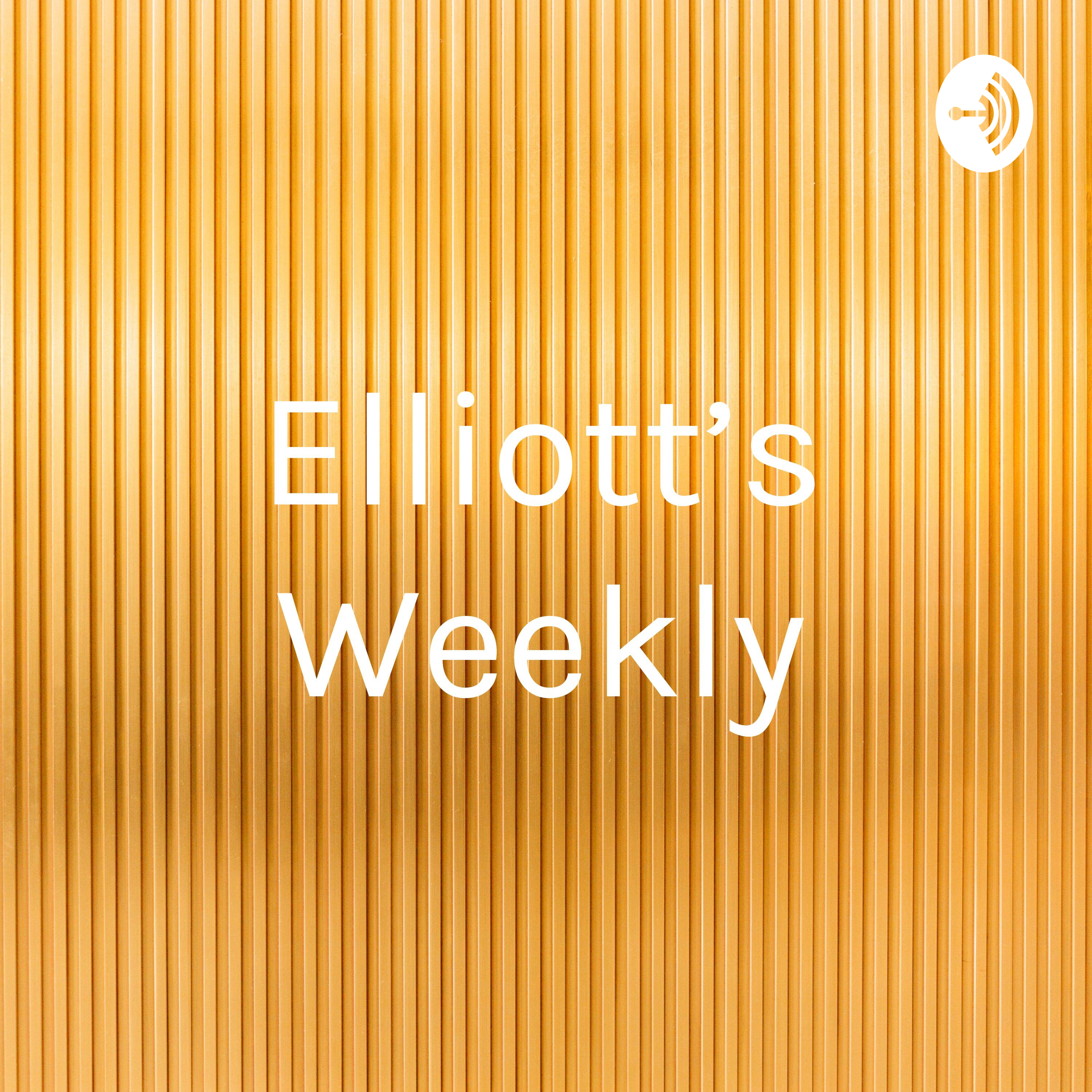 Elliott's Weekly