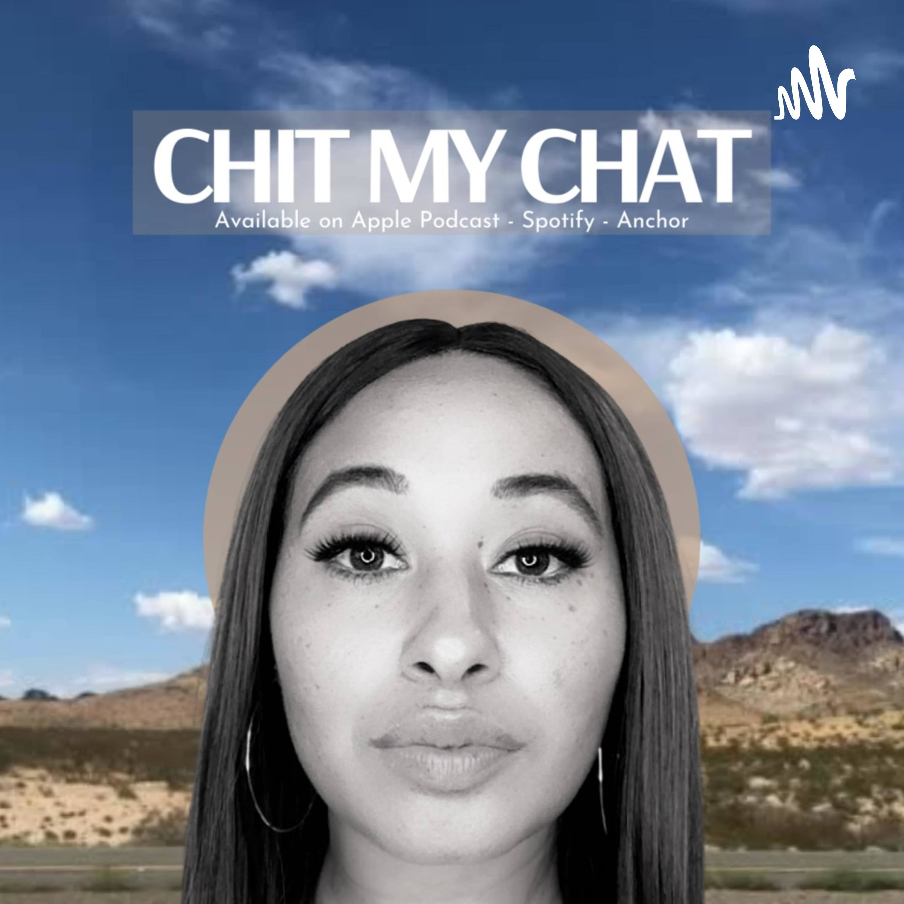 Chit My Chat podcast artwork