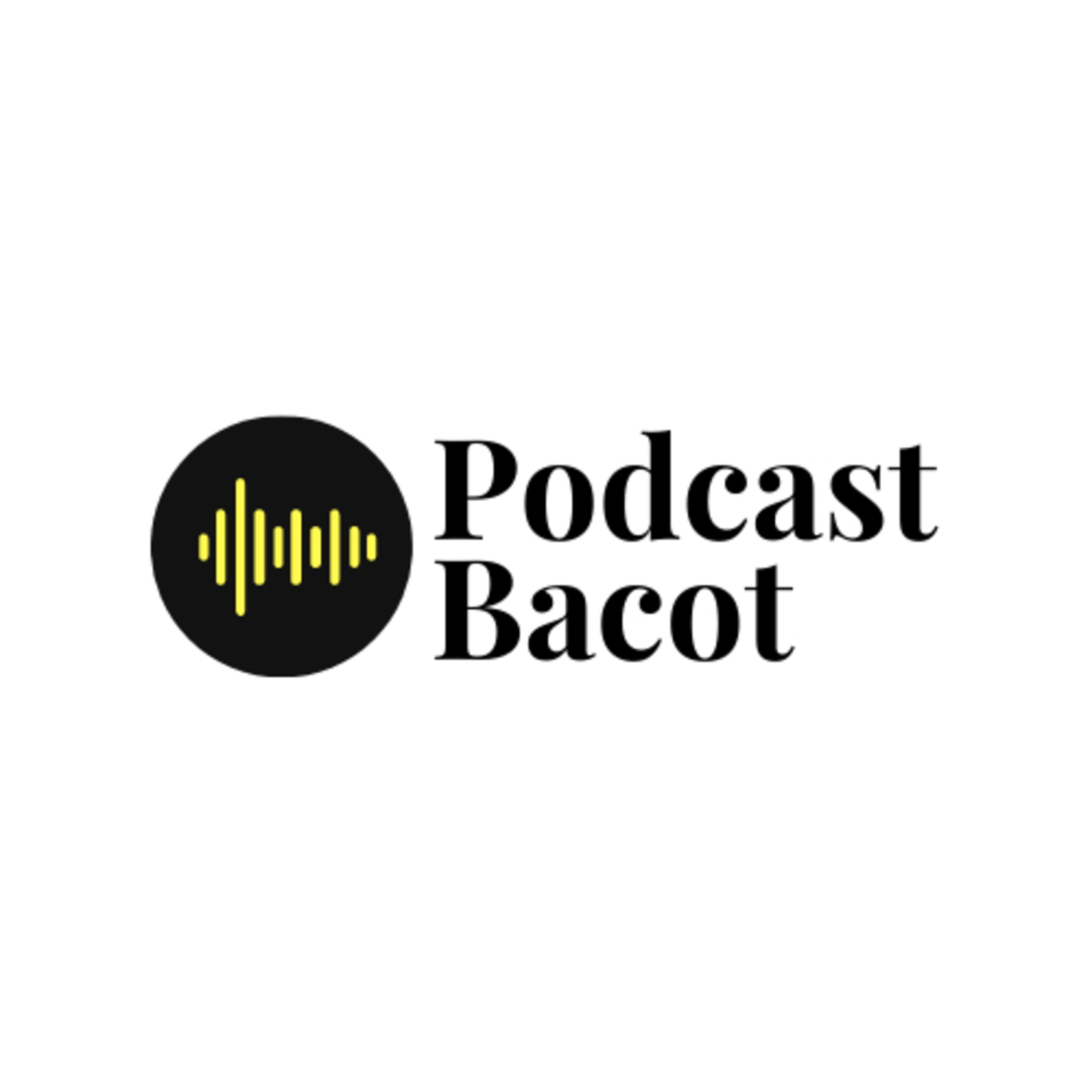 Podcast Bacot