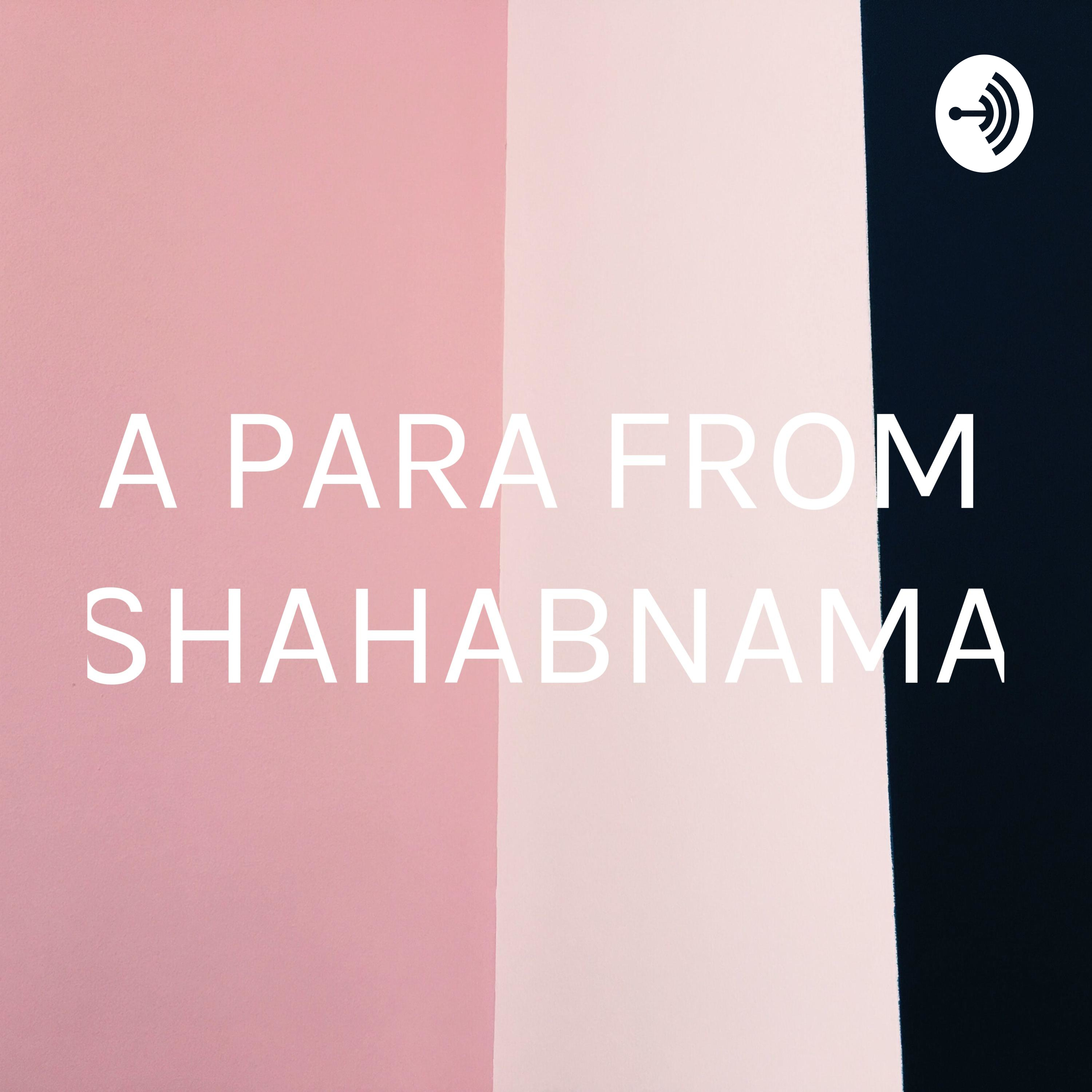 A PARA FROM SHAHABNAMA