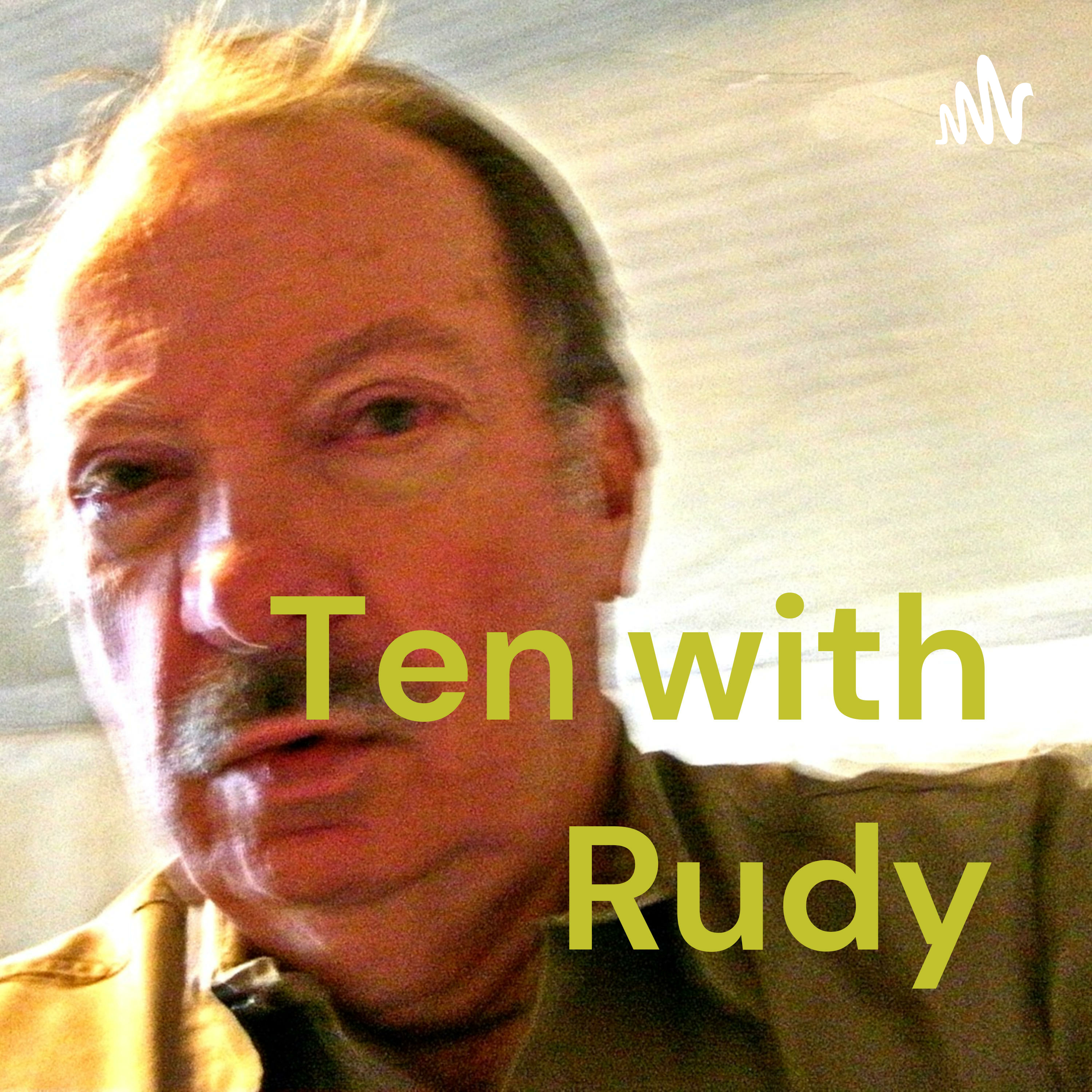 Ten with Rudy