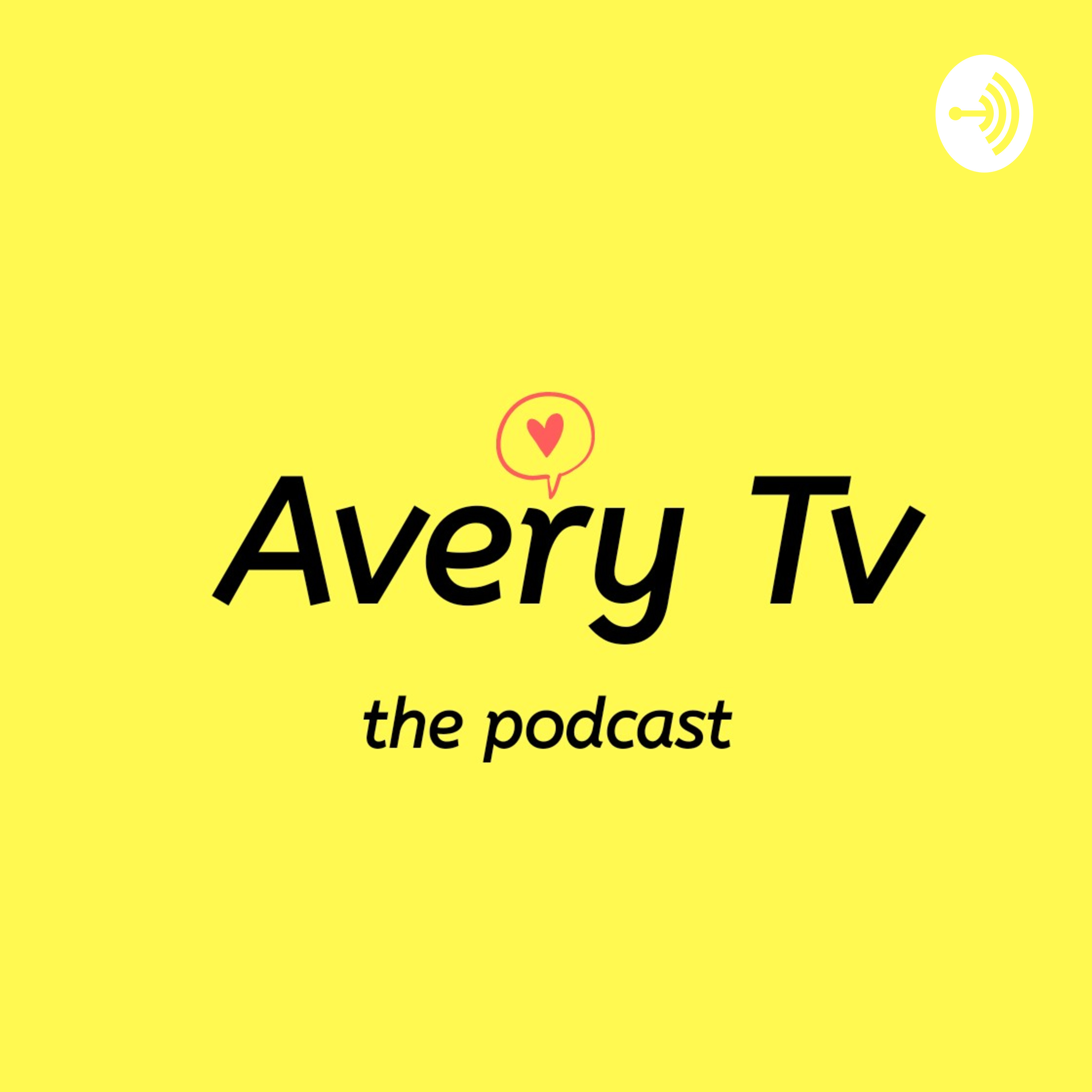 Avery Tv The Podcast