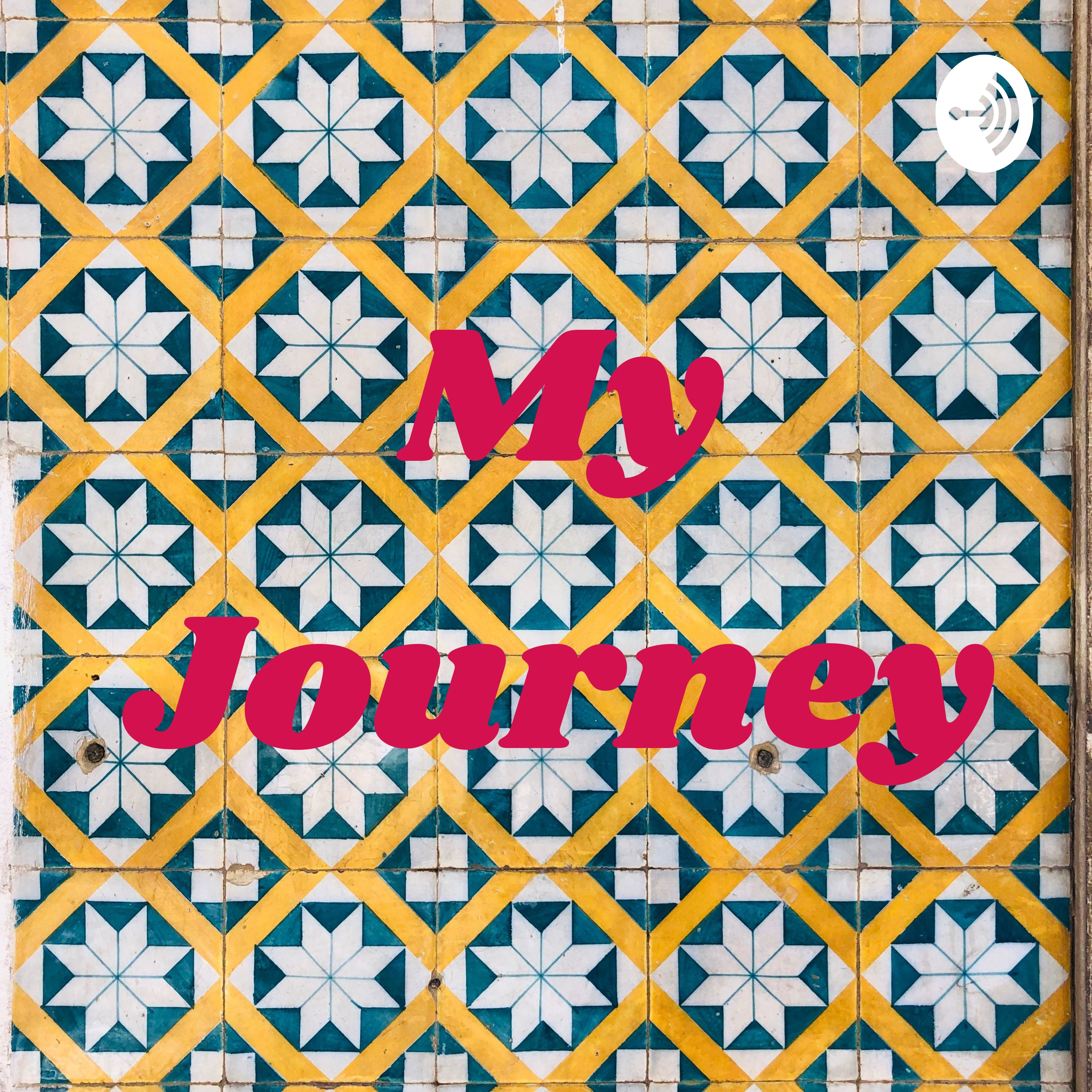 My Journey