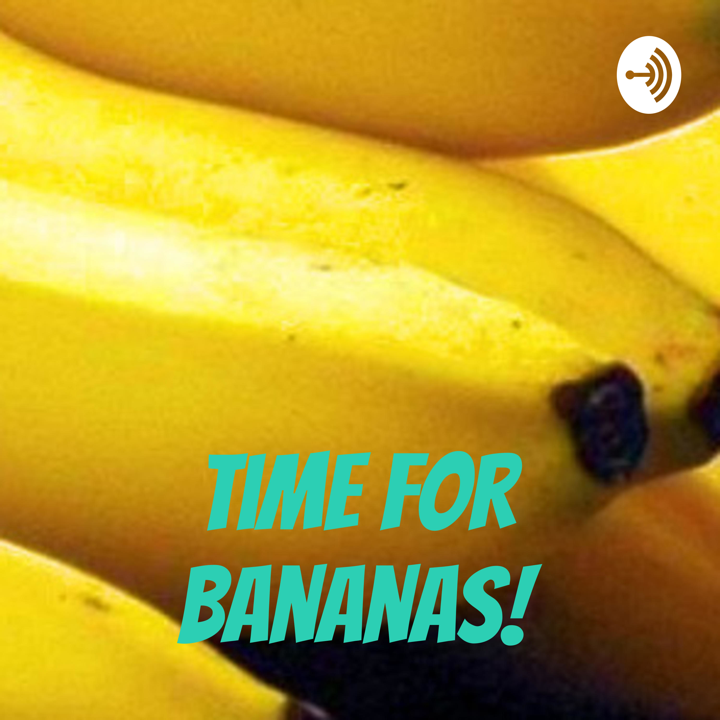 Time for bananas!
