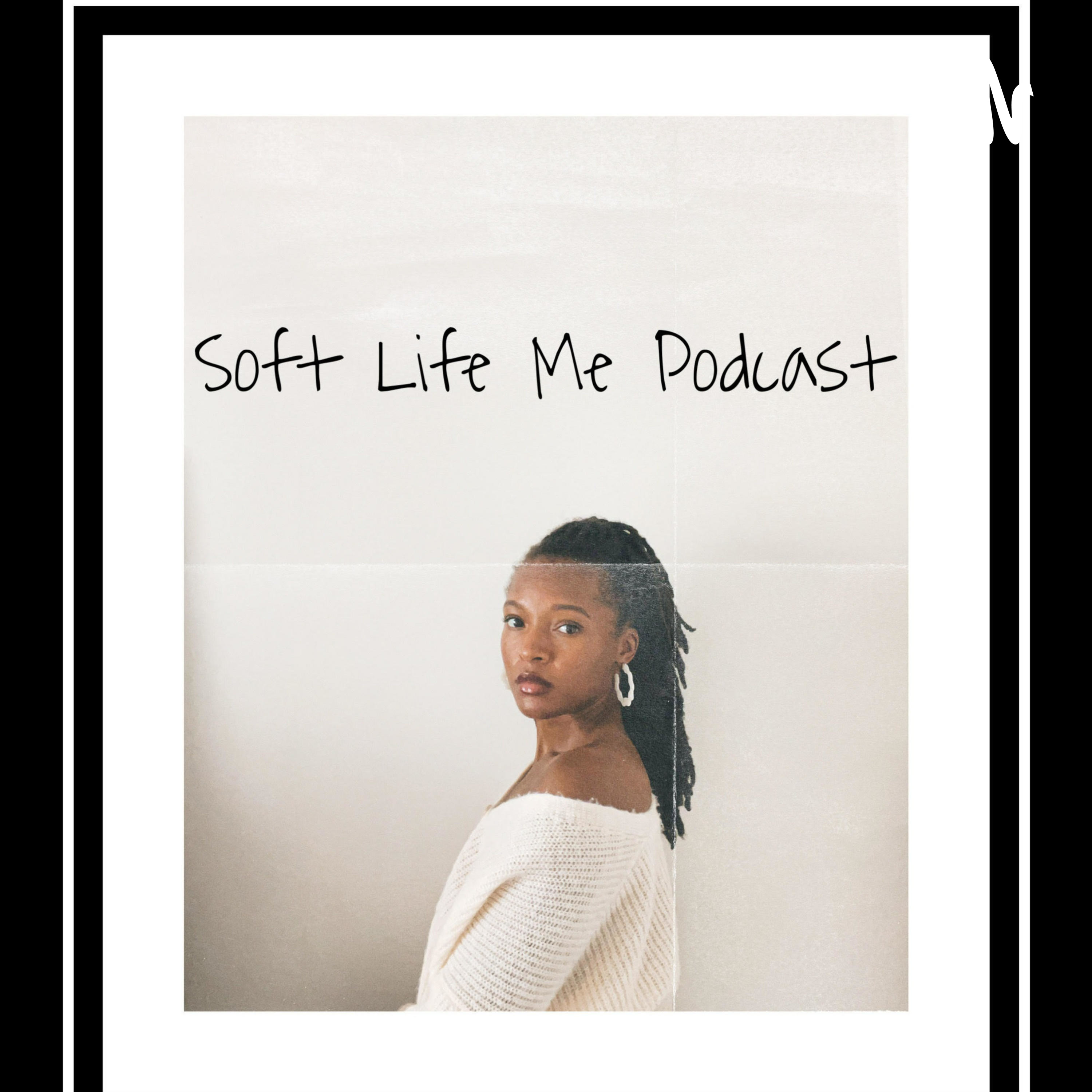 Soft Life Me