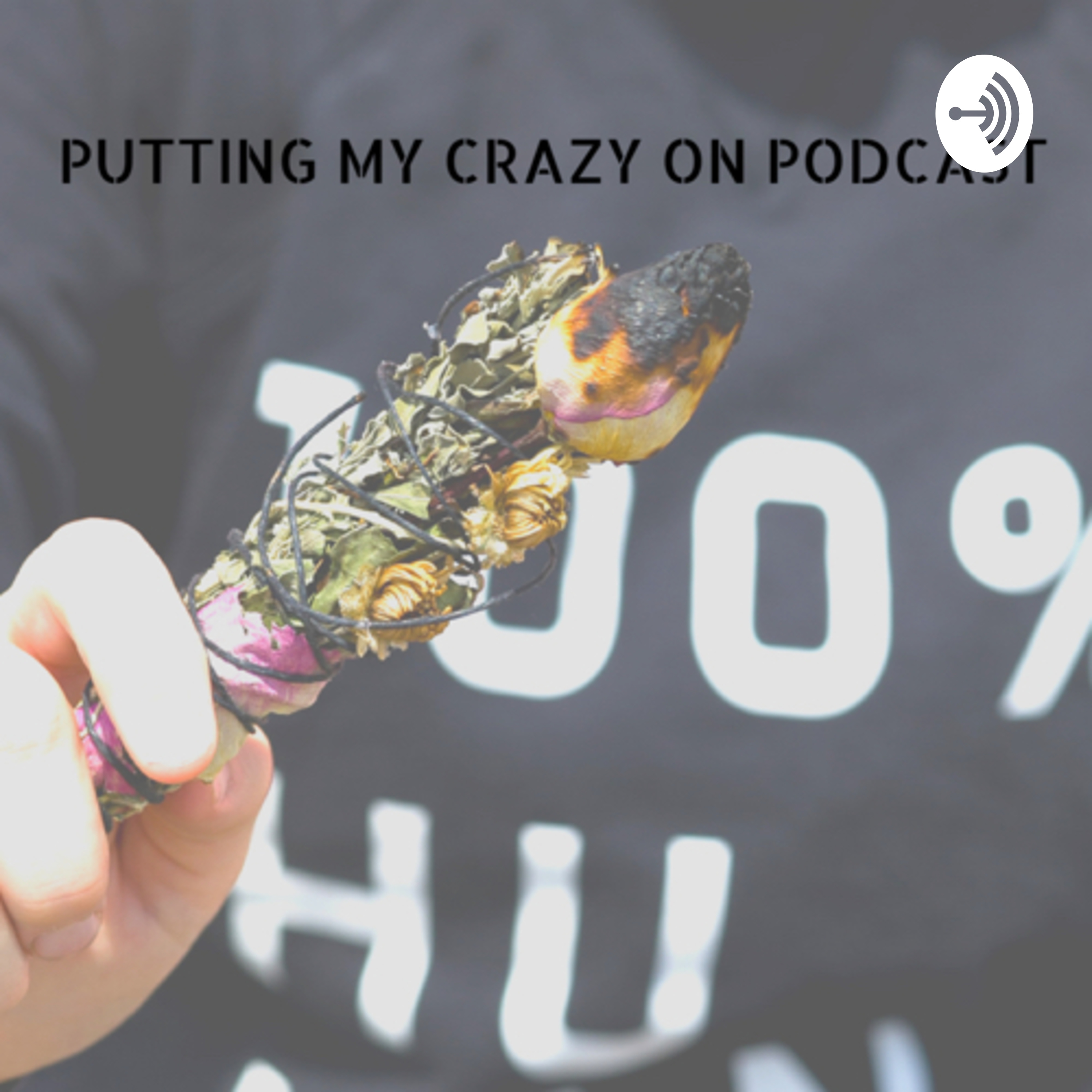 Putting my Crazy on Podcast