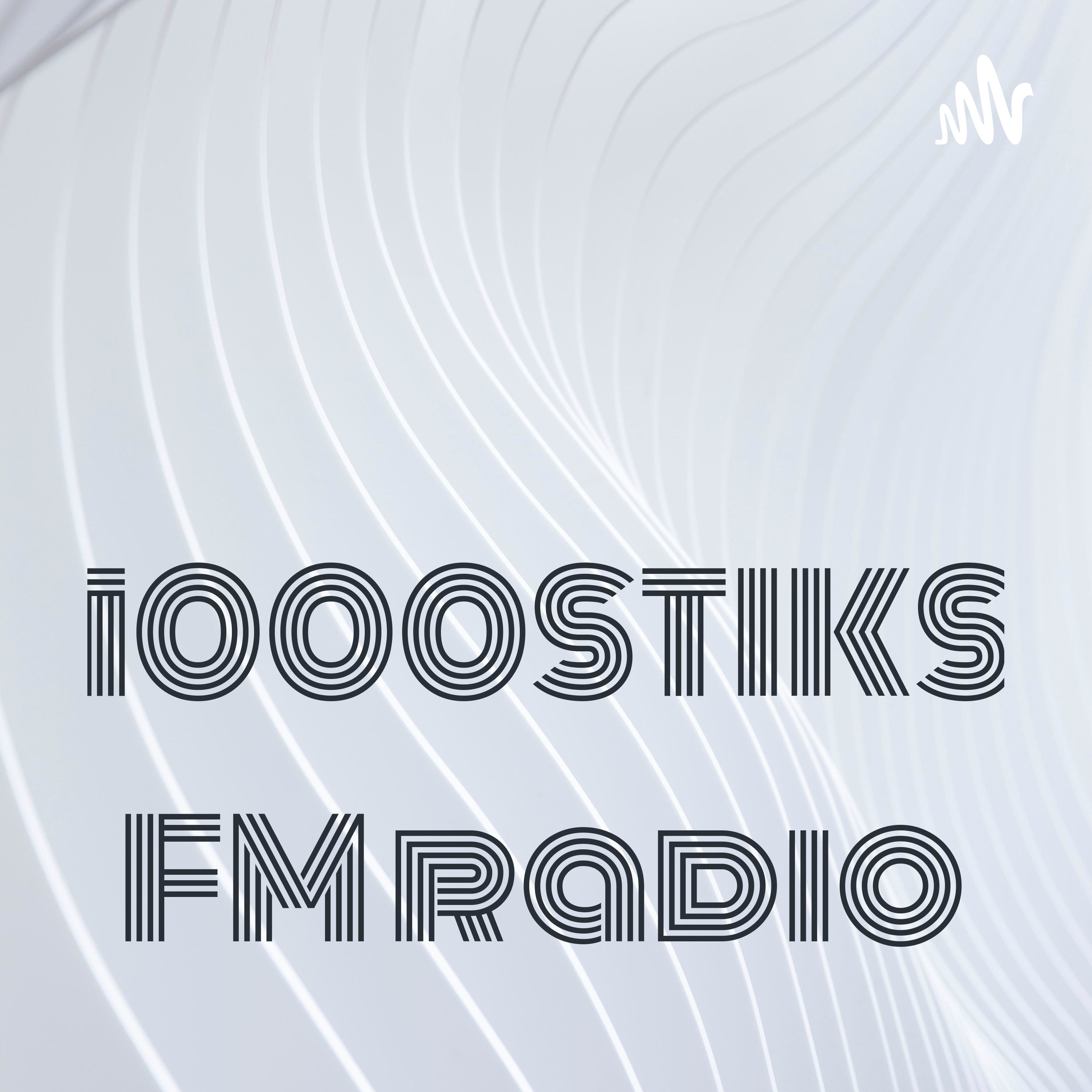 1000STIKS FM radio
