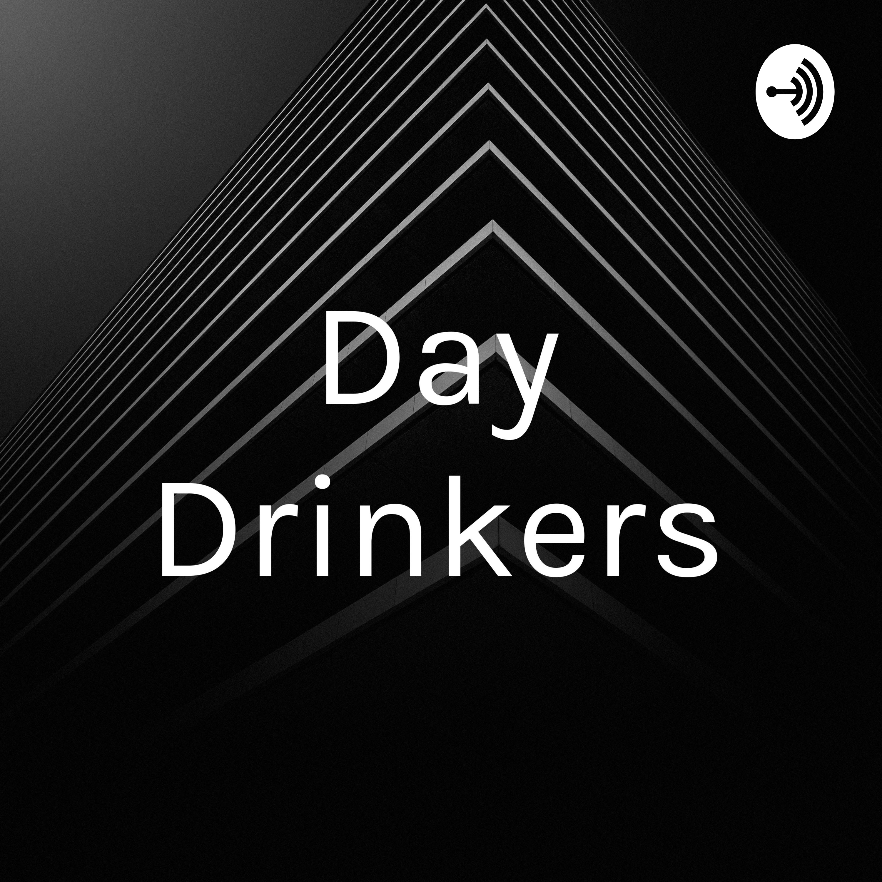 Day Drinkers