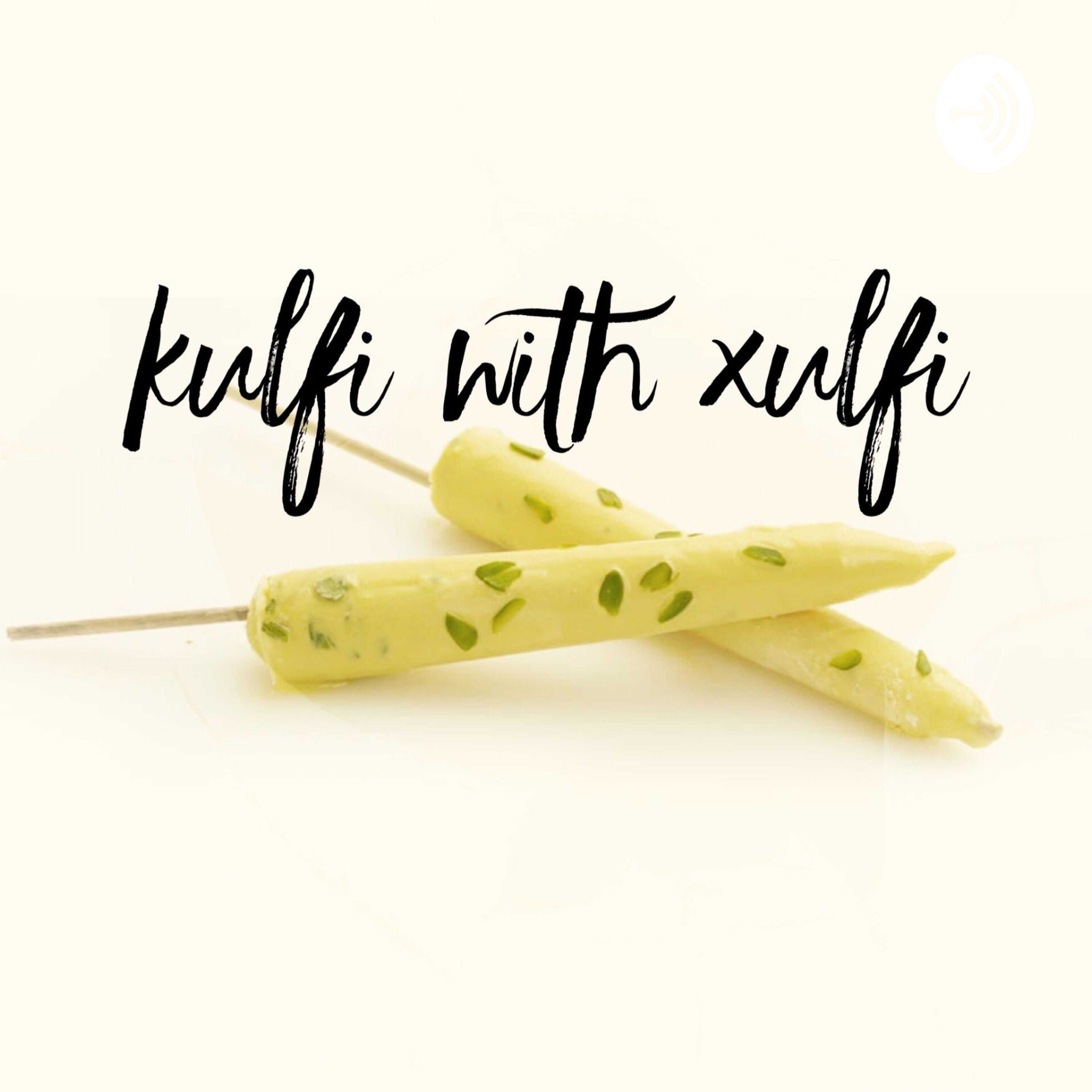 Kulfi with Xulfi podcast artwork