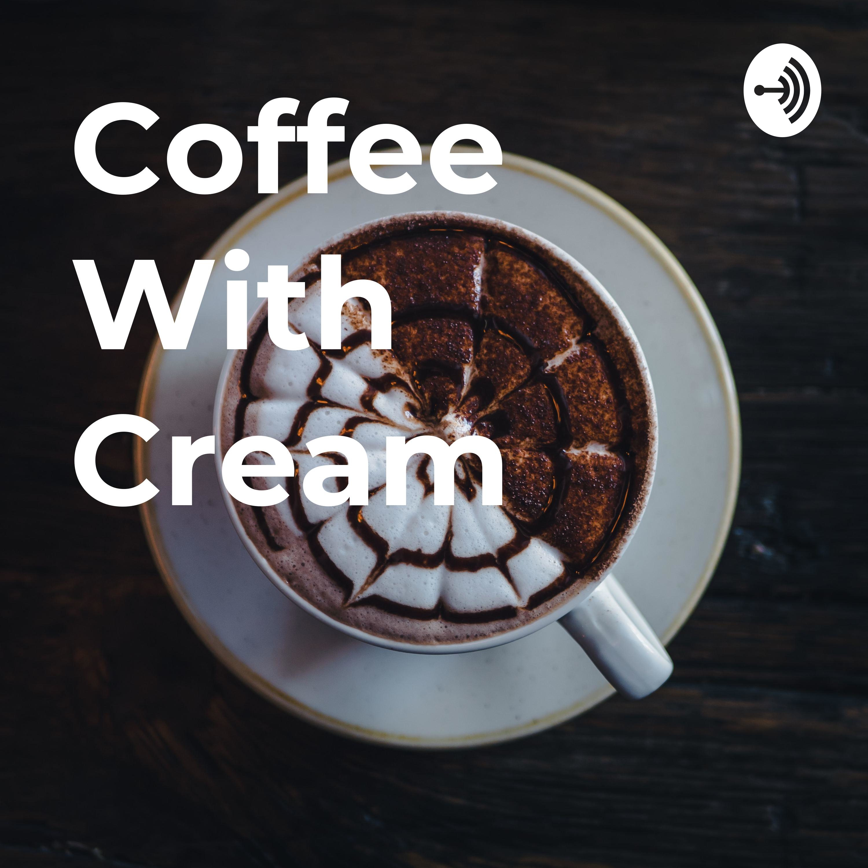 Coffee With Cream