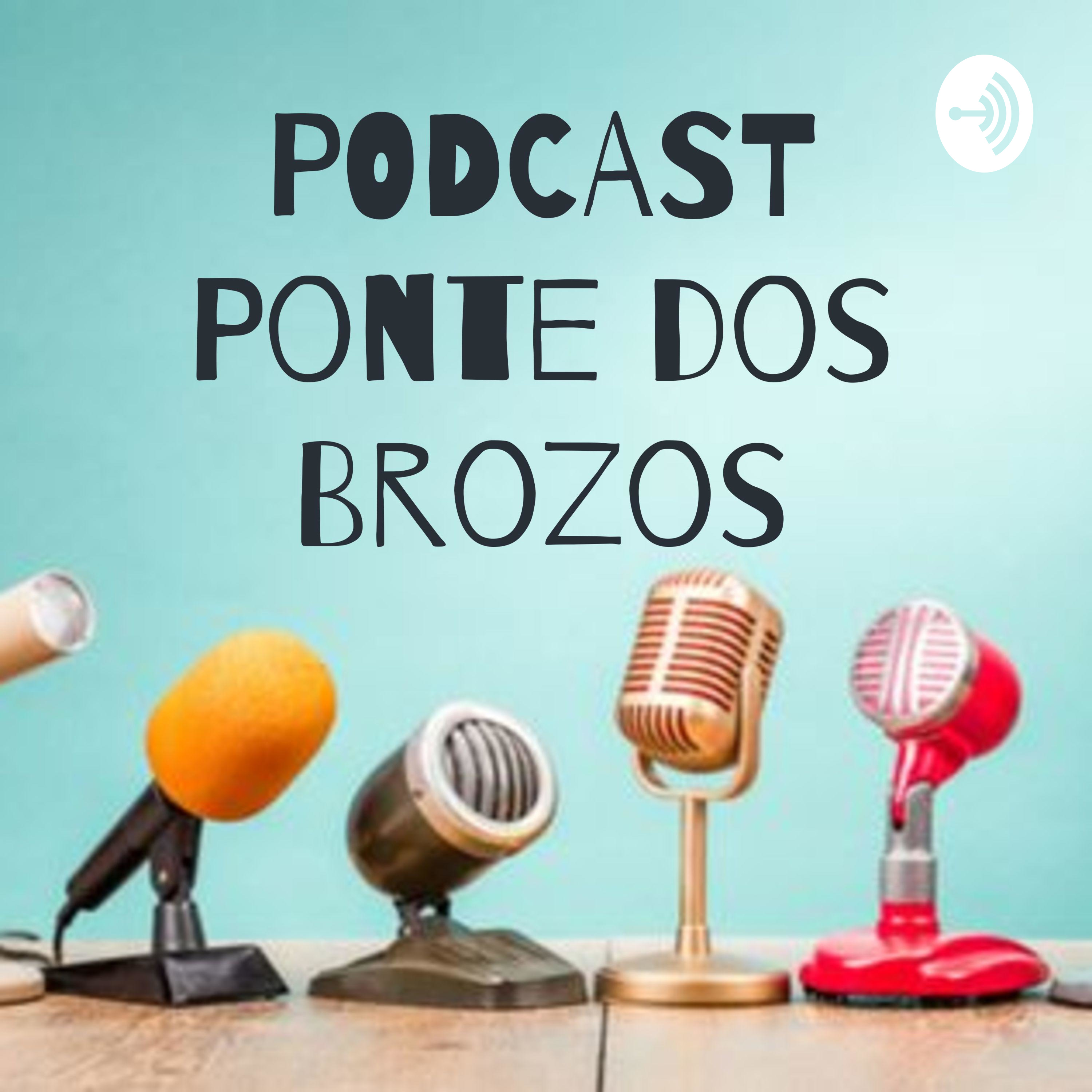 PODCAST Ponte dos Brozos podcast artwork