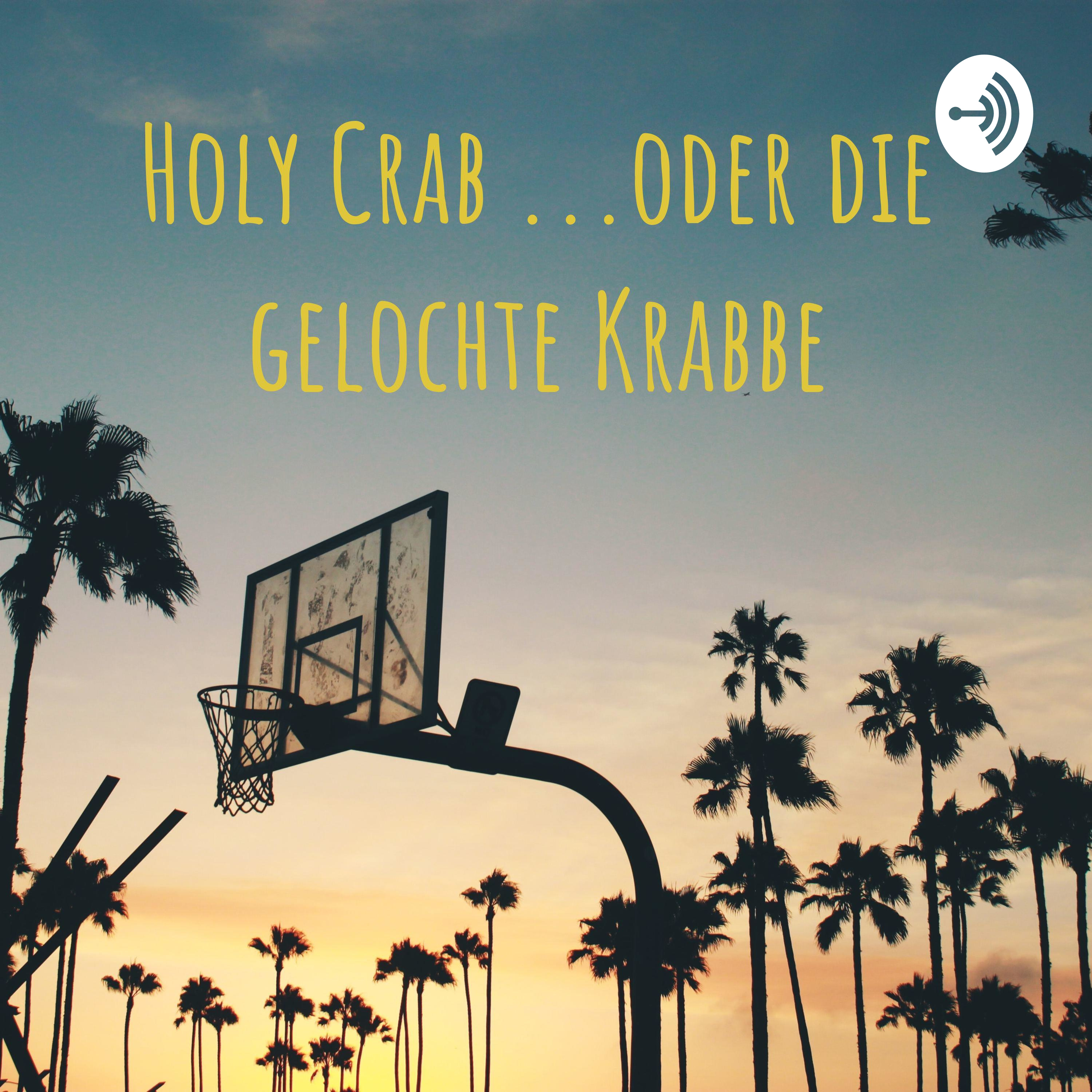 Holy Crab ...oder die gelochte Krabbe