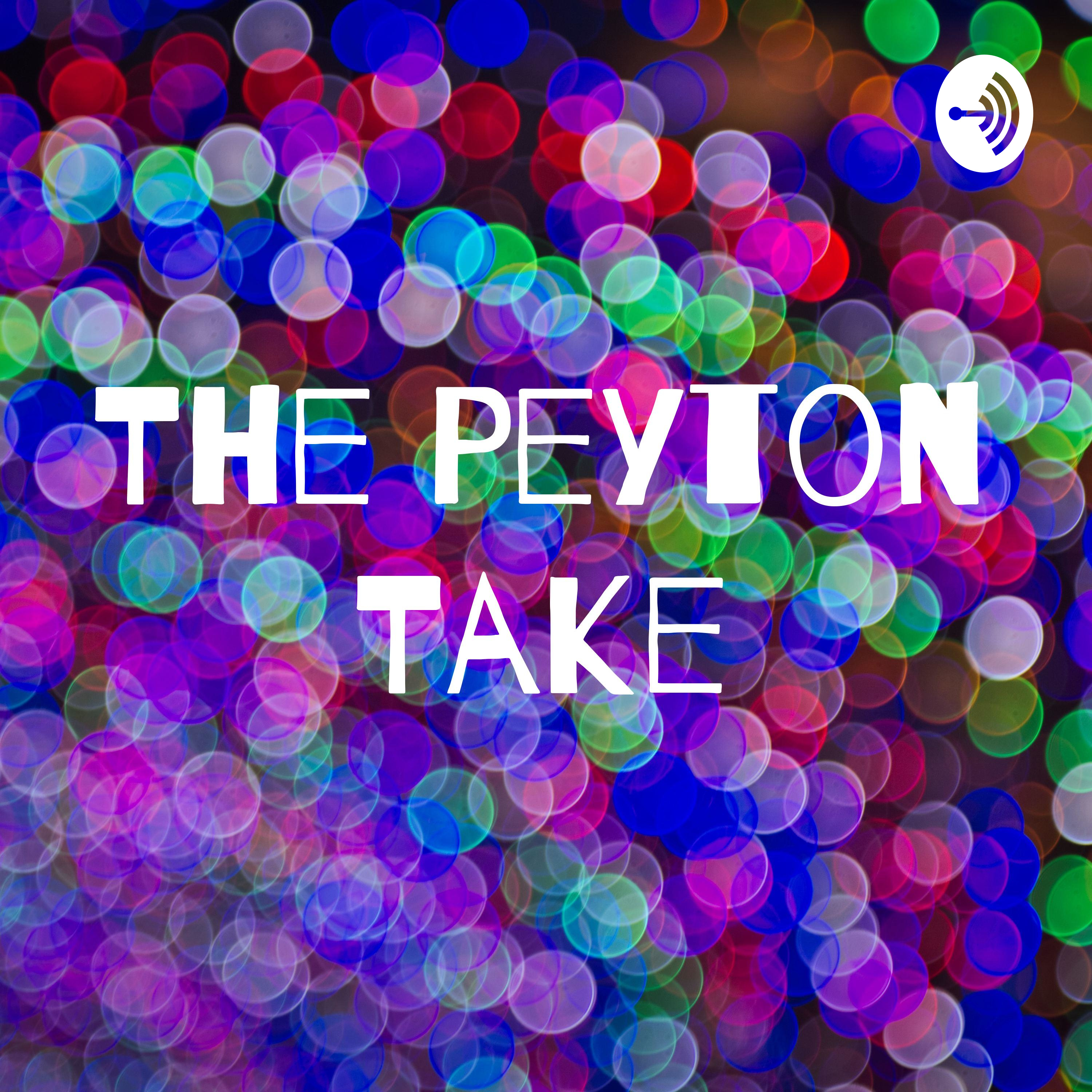 The Peyton Take