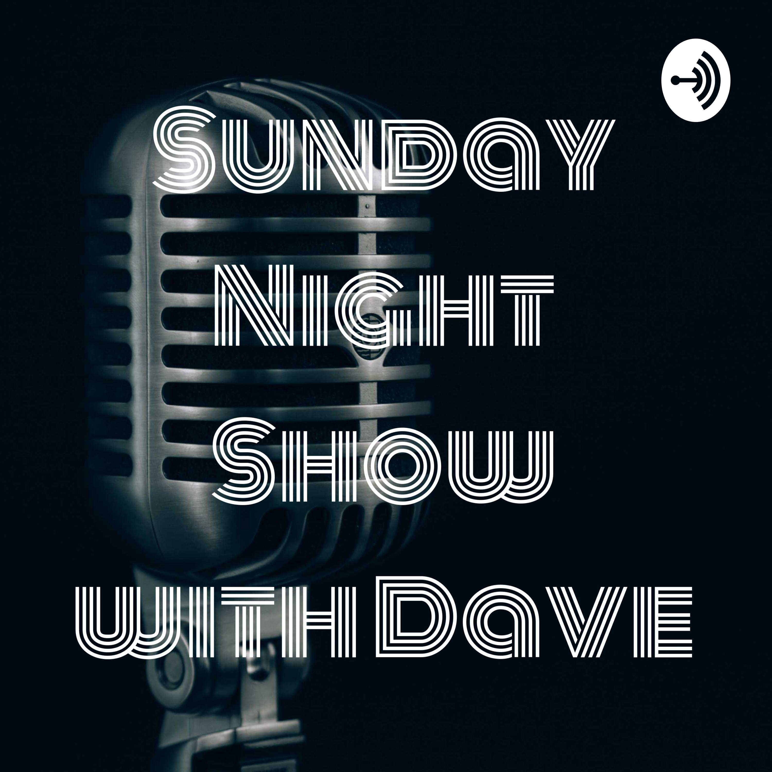 Sunday Night Show with Dave