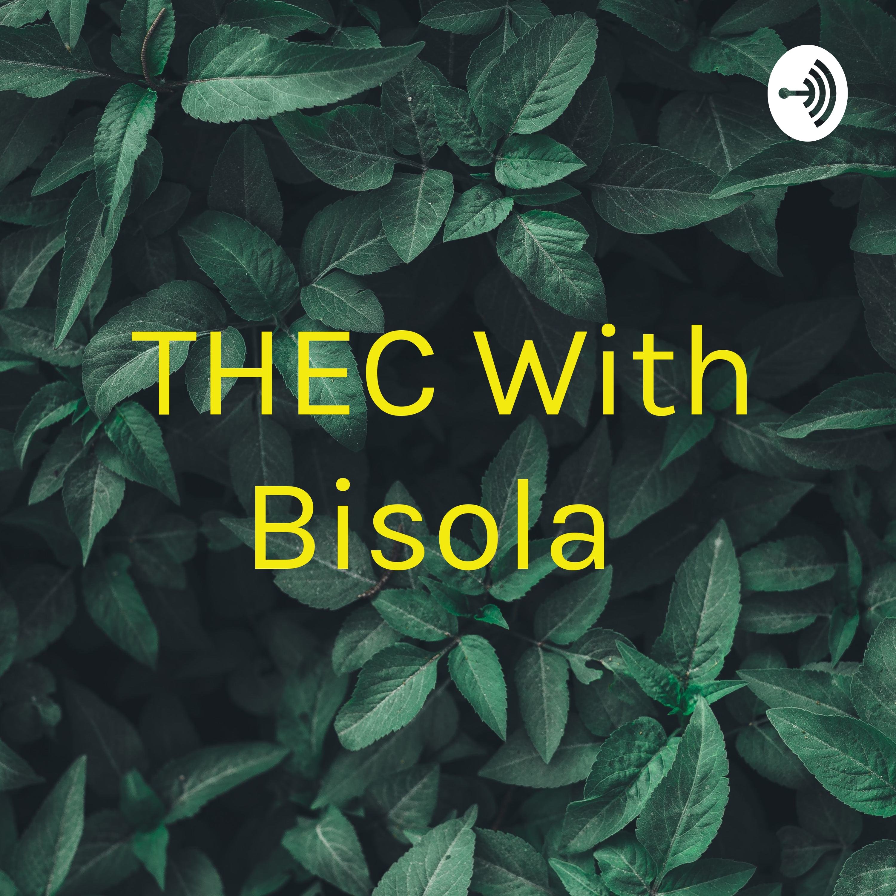 THEC With Bisola