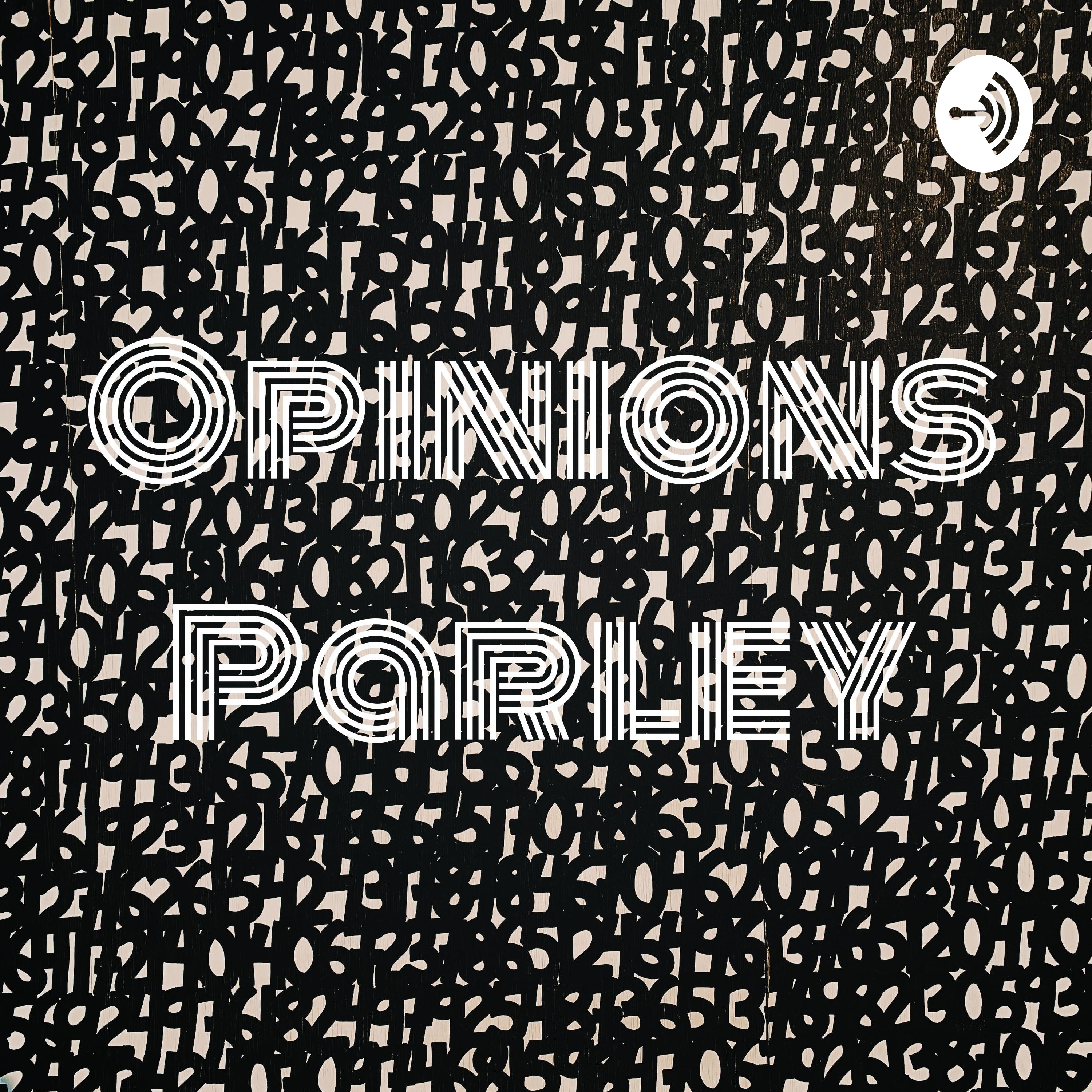 Opinions Parley