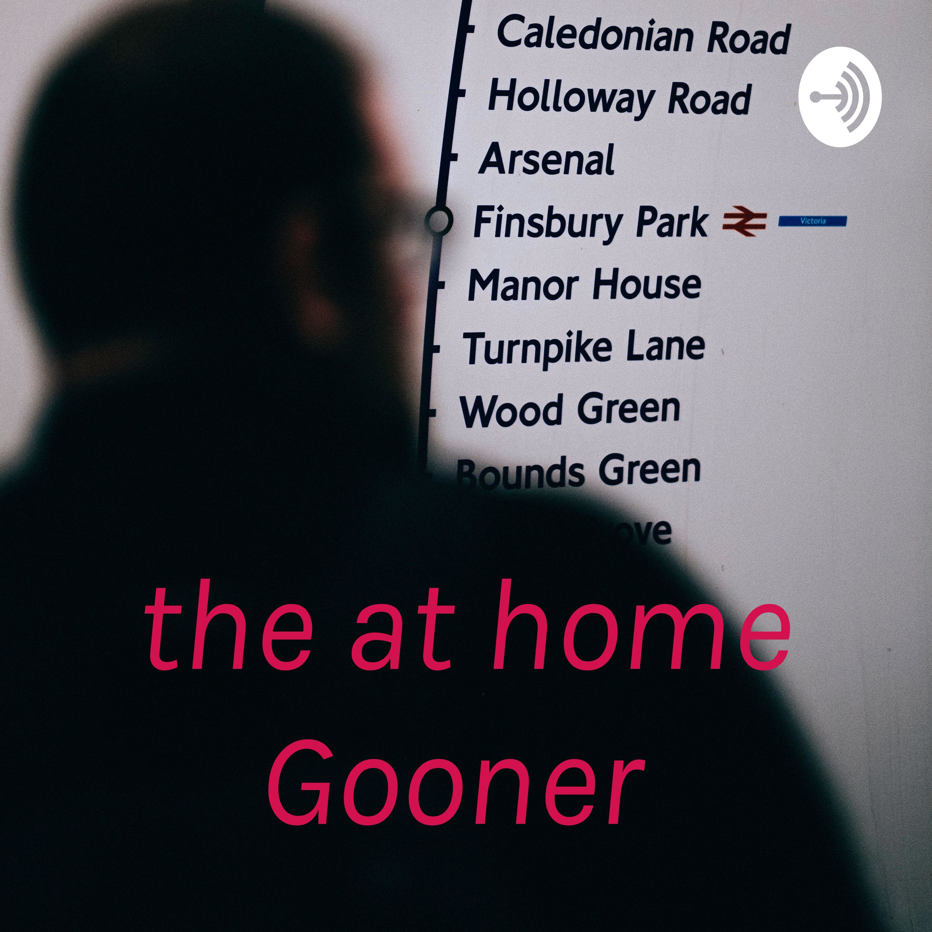 the at home Gooner