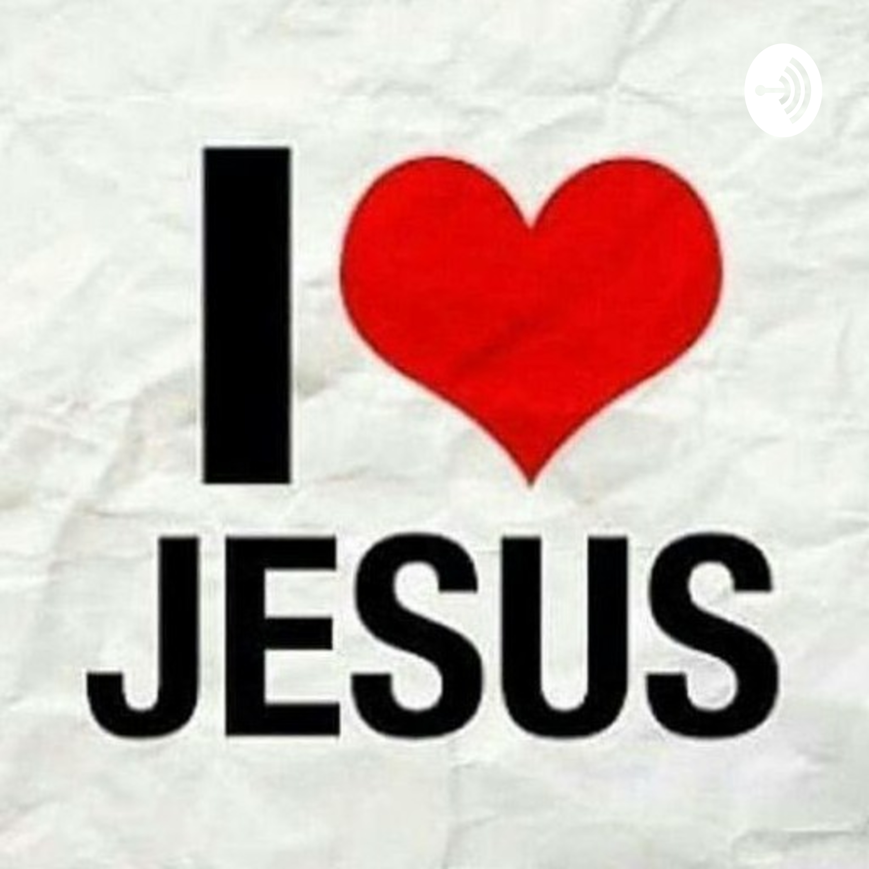 I love Jesus