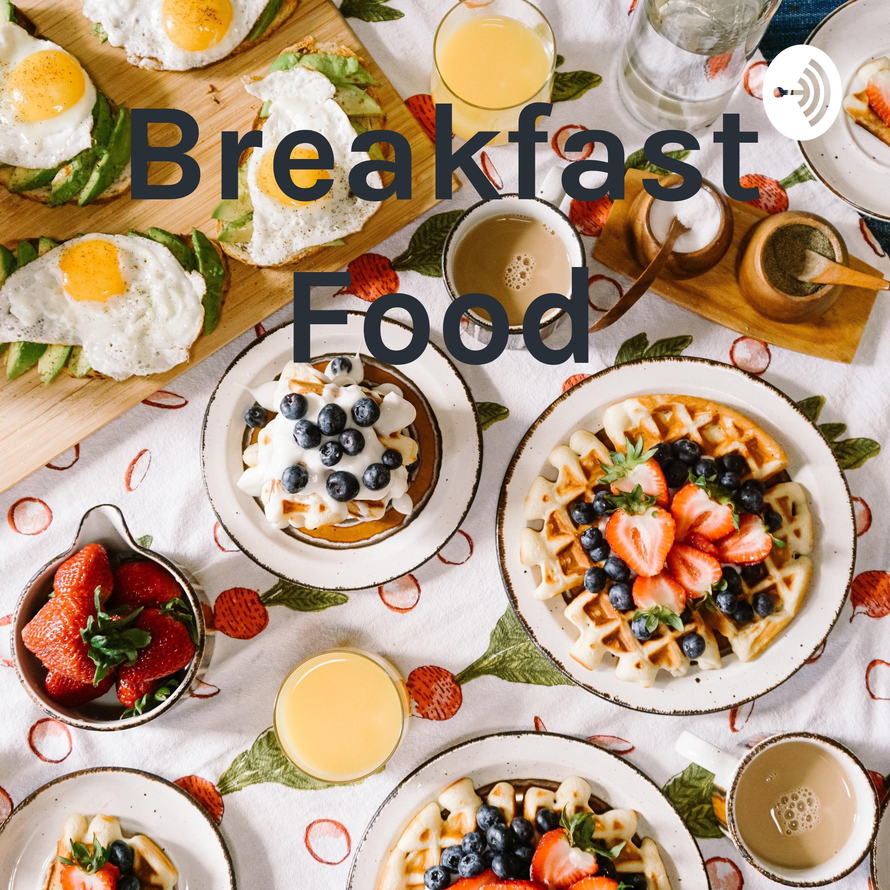 Breakfast Food