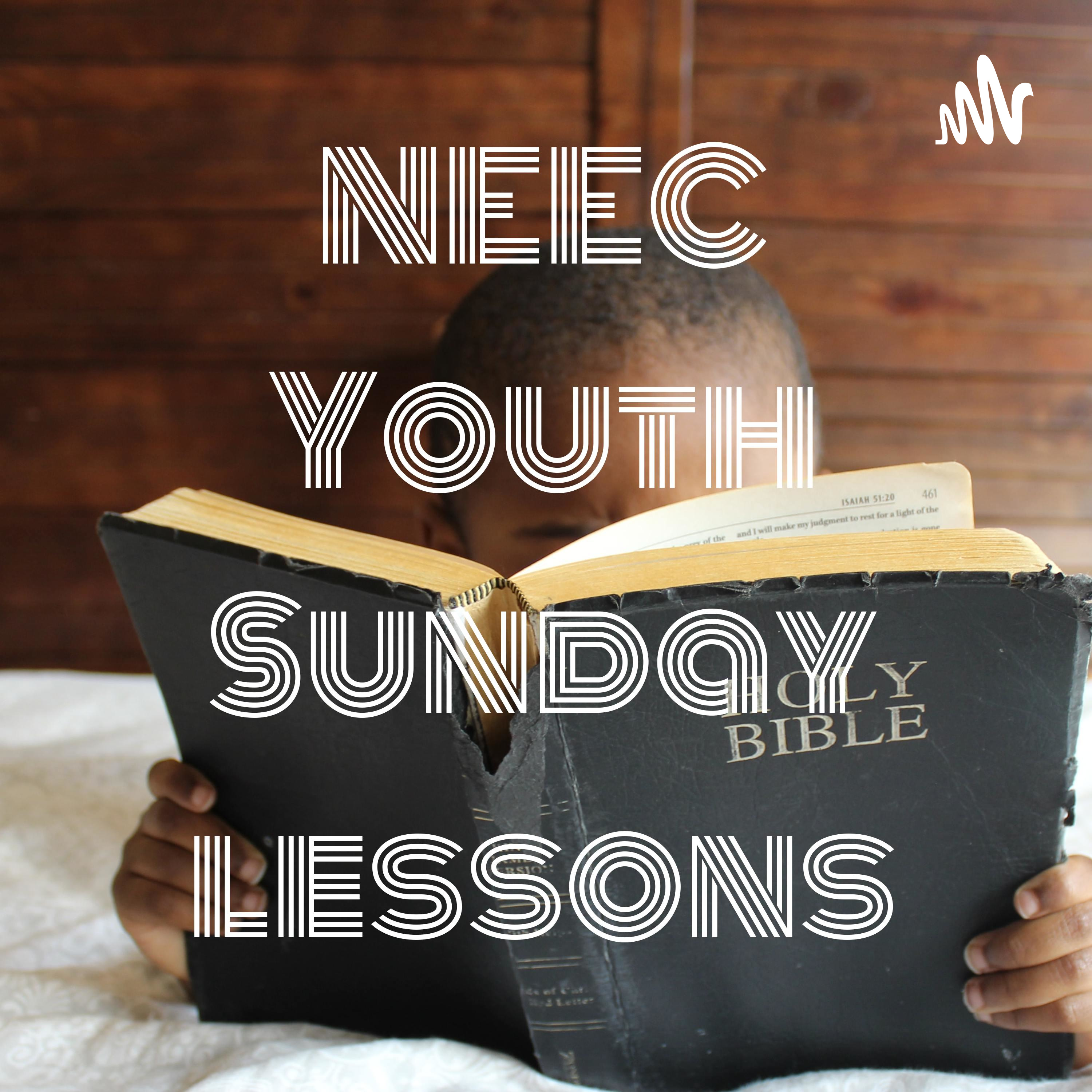 NEEC Youth Sunday Lessons