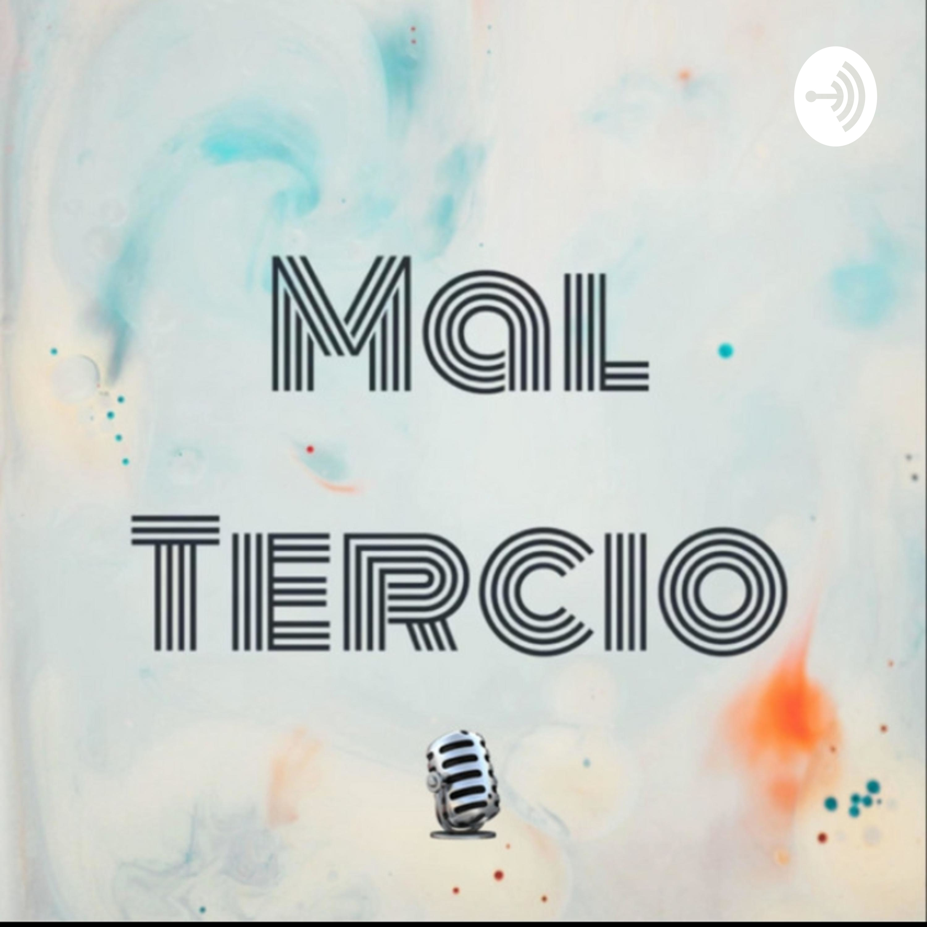 MAL TERCIO