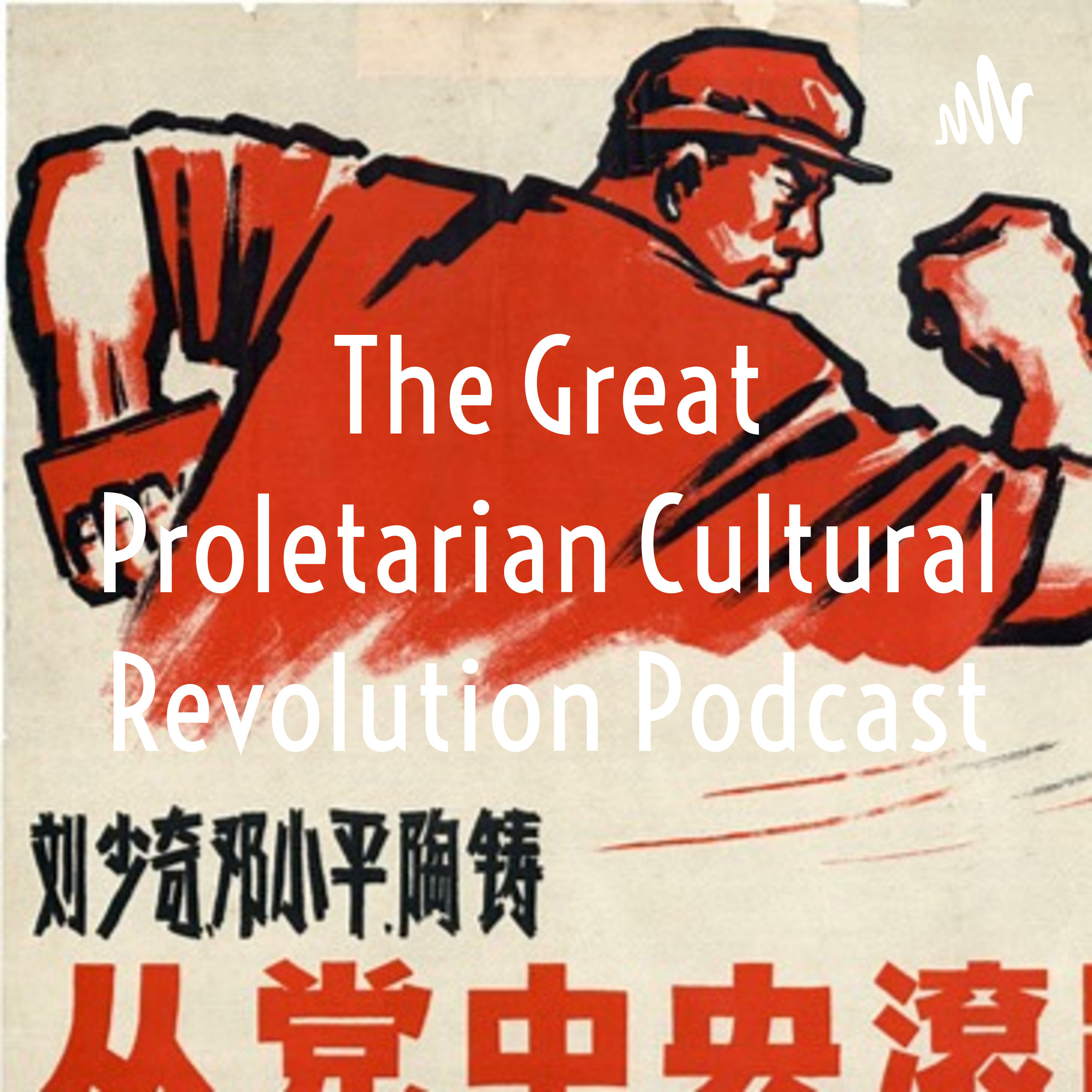 Great Proletarian Cultural Revolution