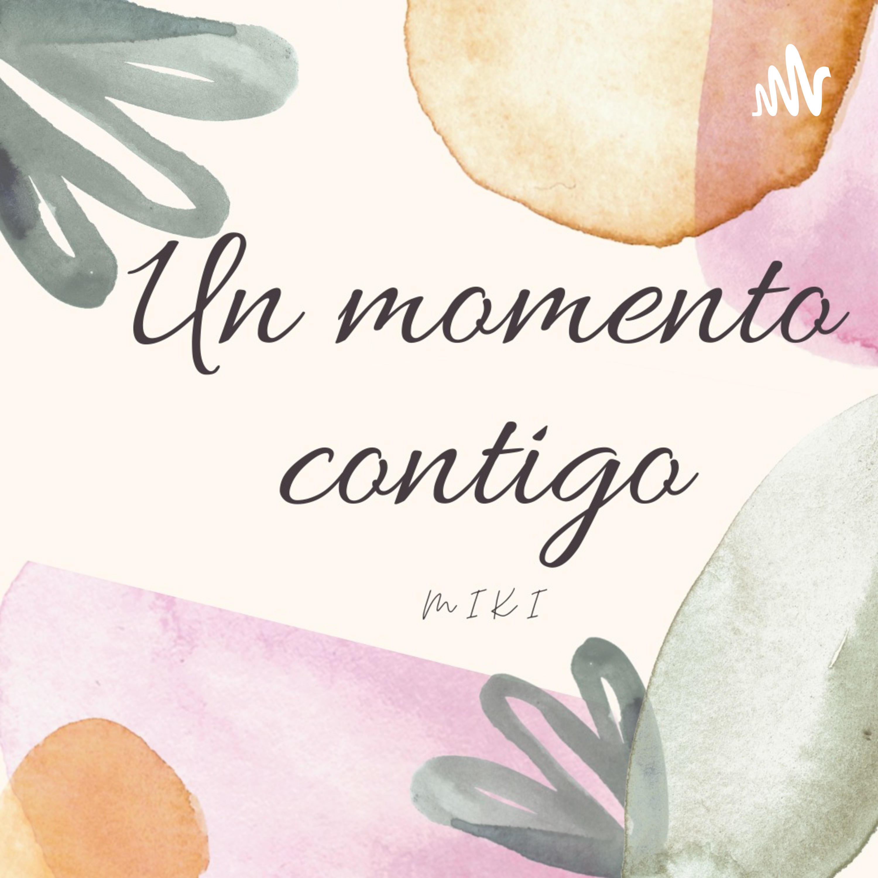Un Momento Contigo podcast artwork