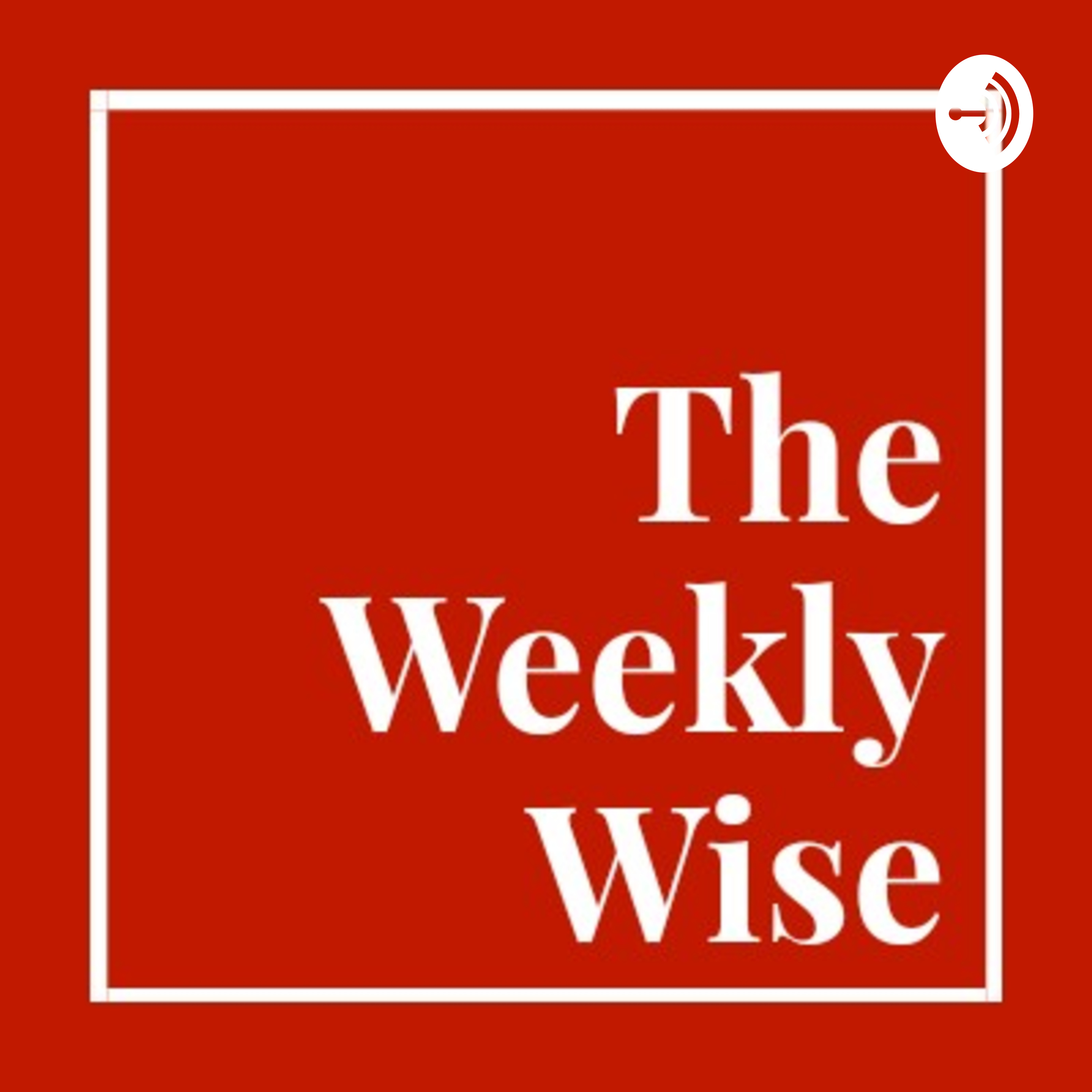 The Weekly Wise