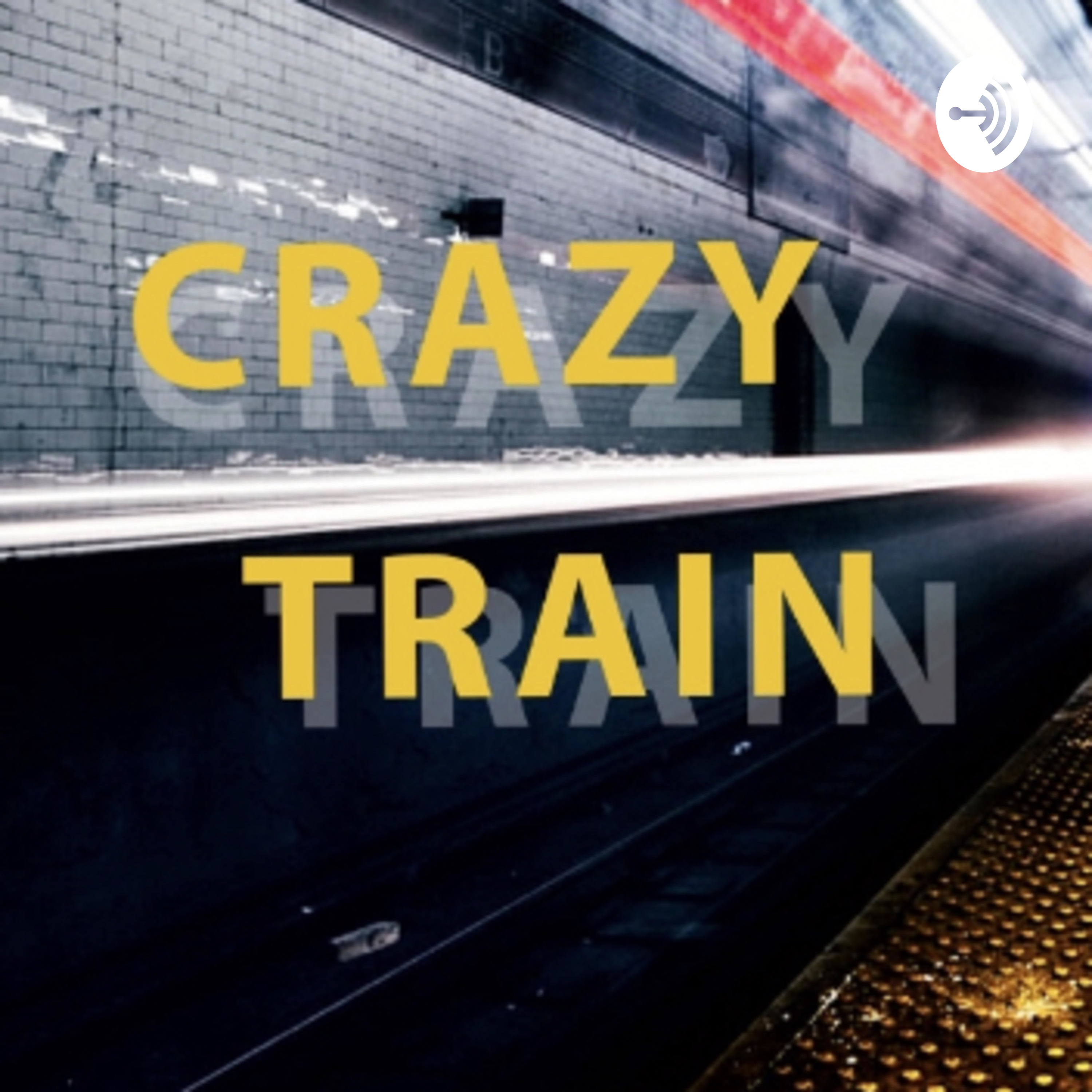 The Crazy Train