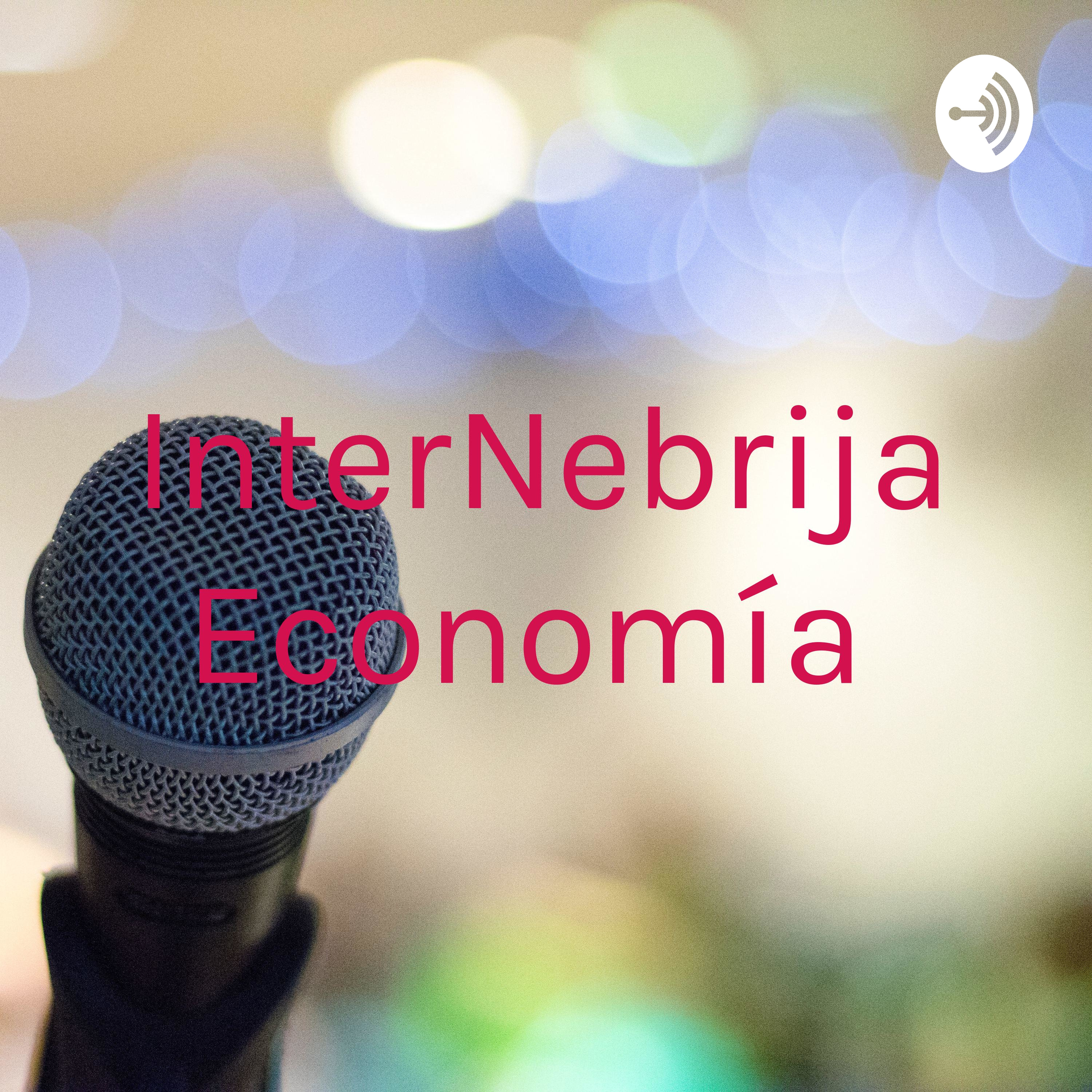 Análisis económico semanal de InterNebrija