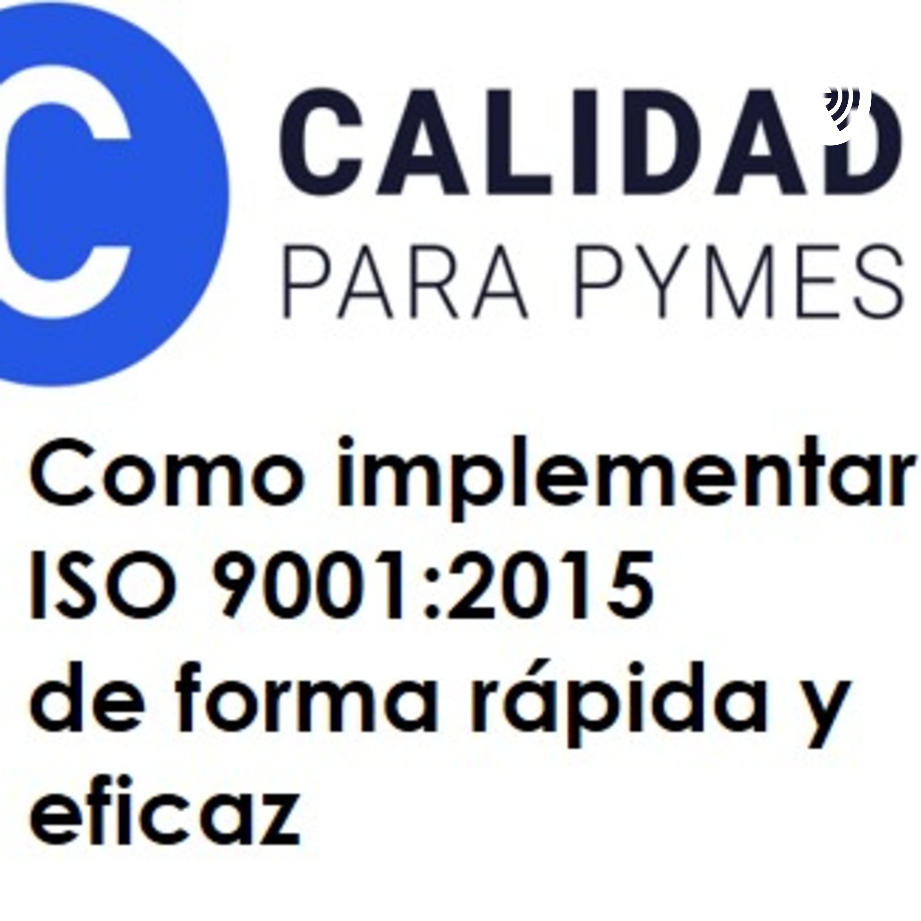 Como implementar ISO 9001:2015 de forma rápida y eficaz