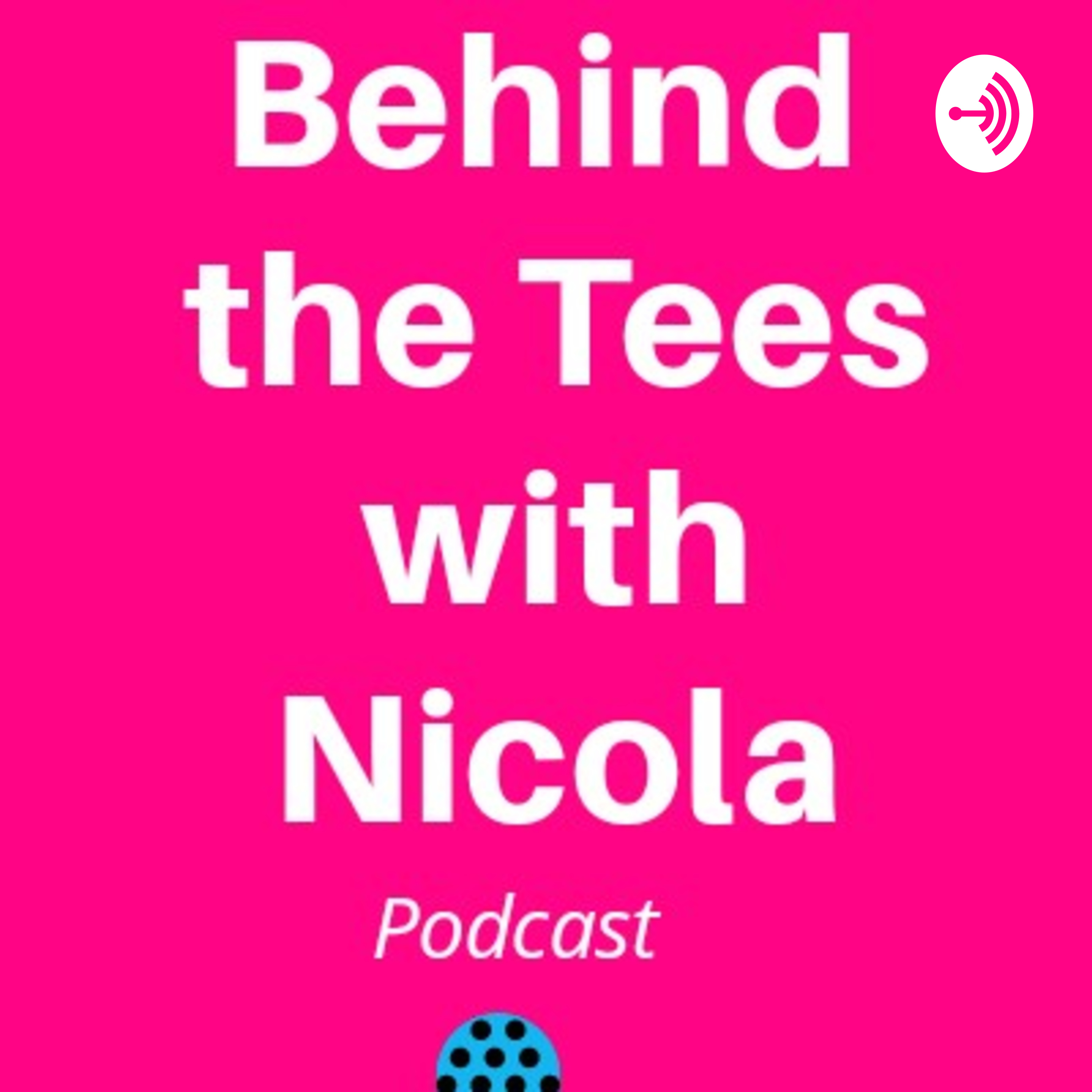 Behind the Tees With Nicola