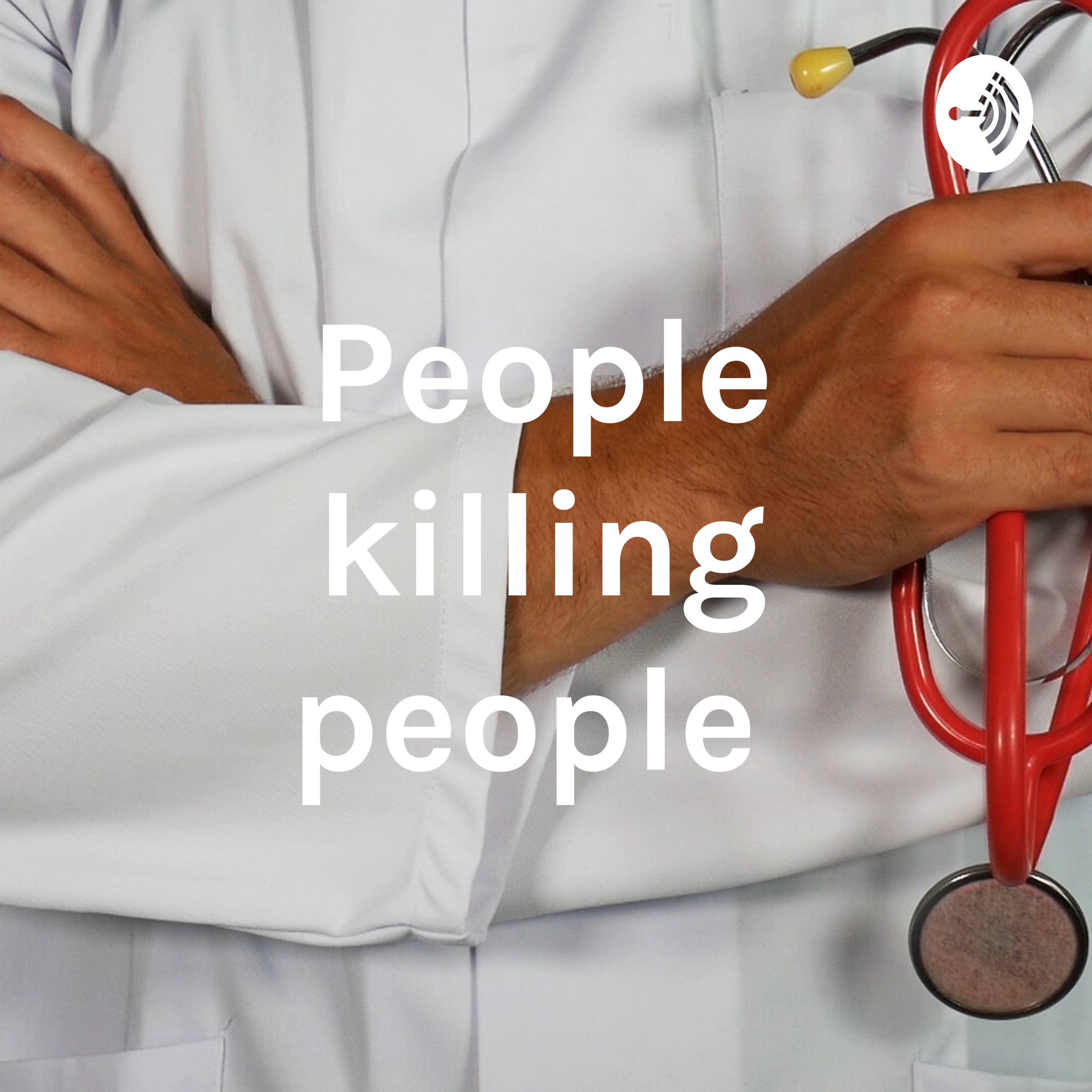 People Killing People podcast artwork