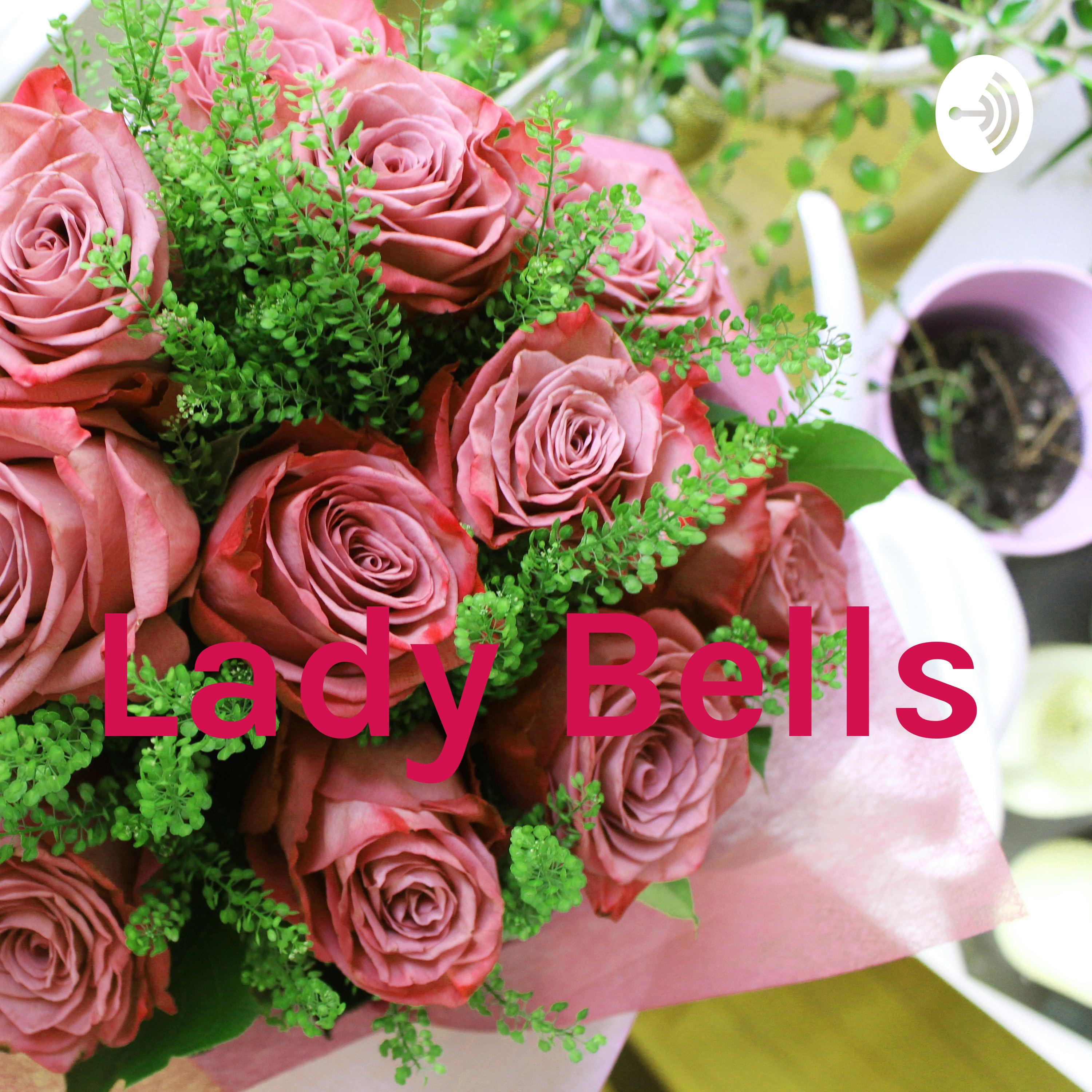 Lady Bells 