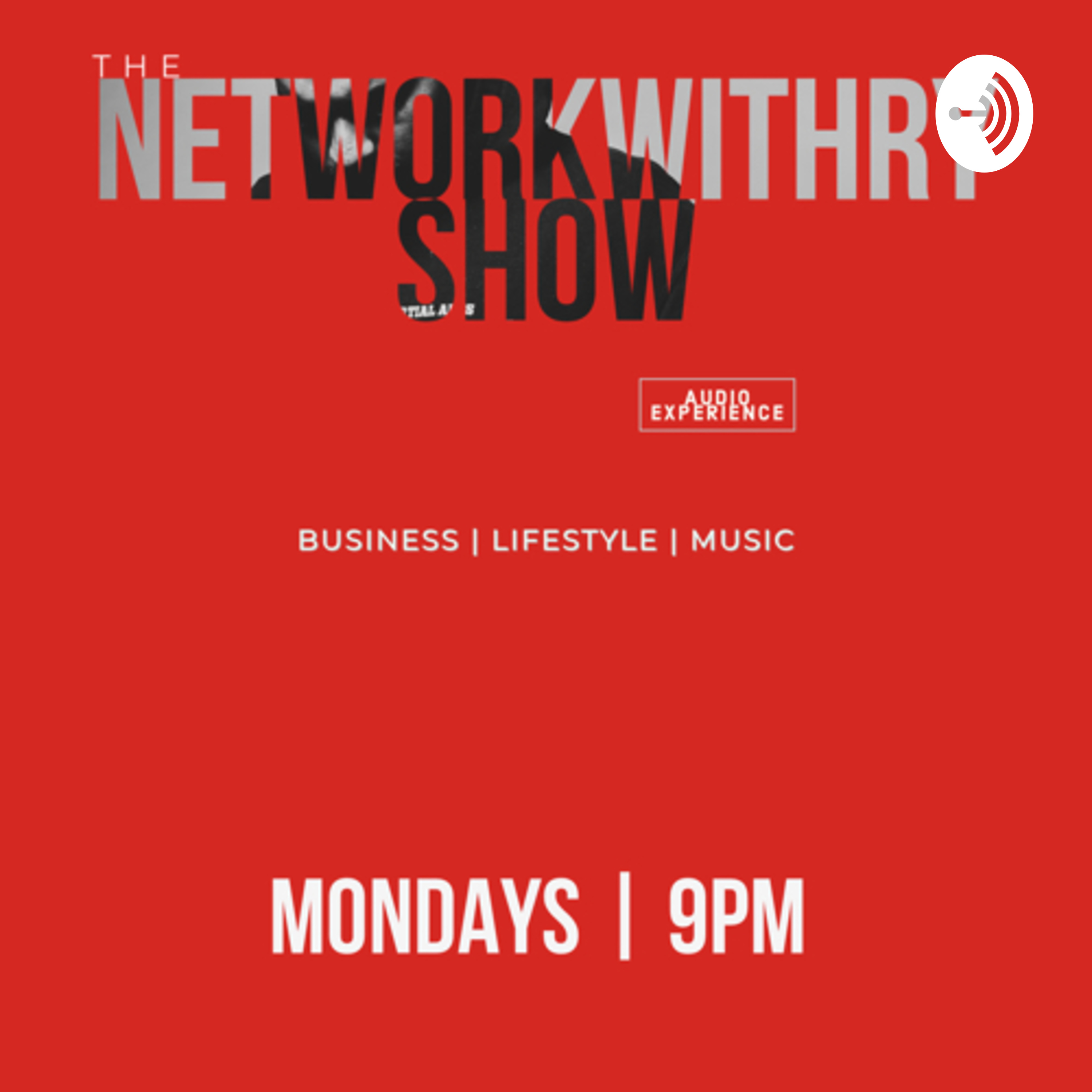 #THENETWORKWITHRYSHOW