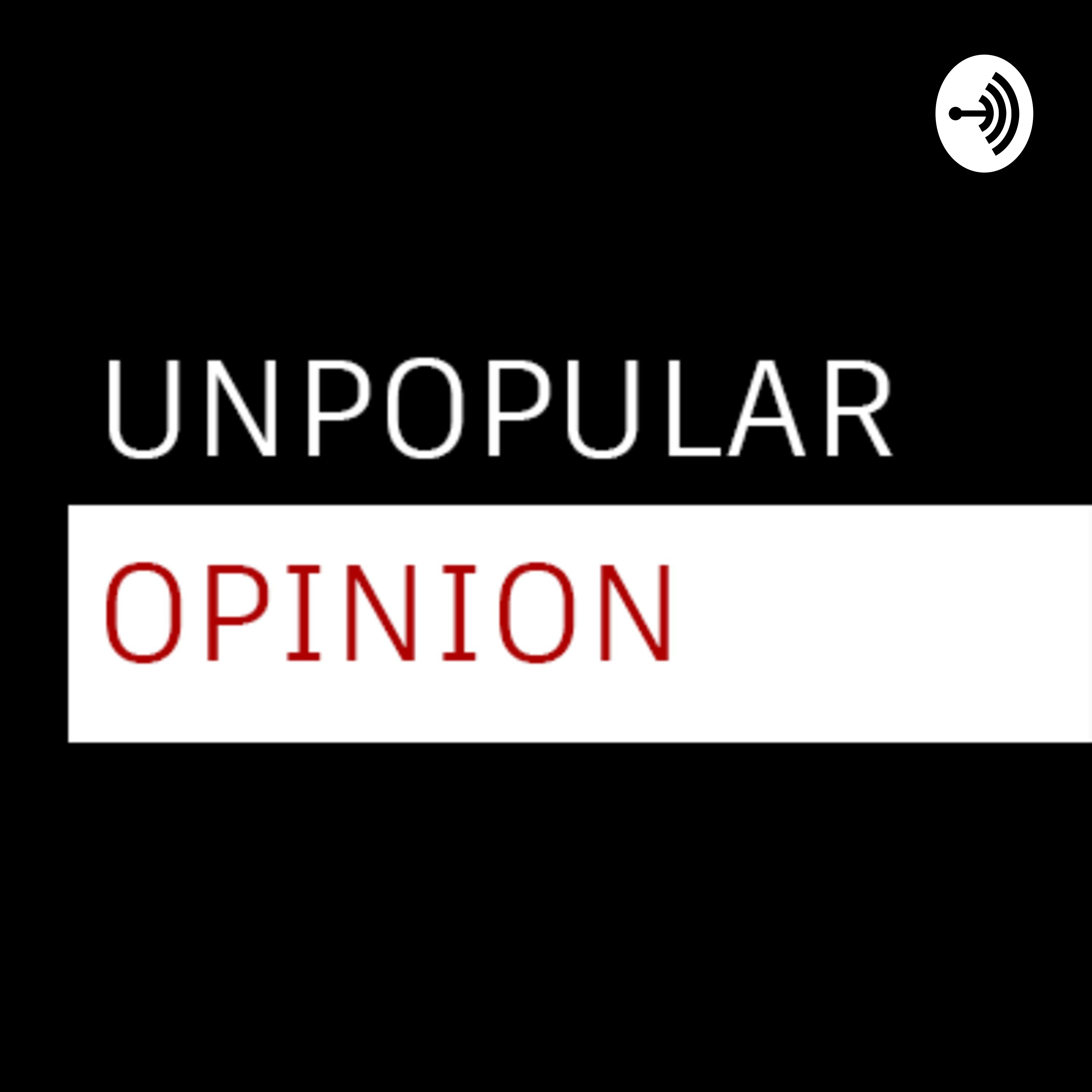 Unpopular Opinion podcast artwork