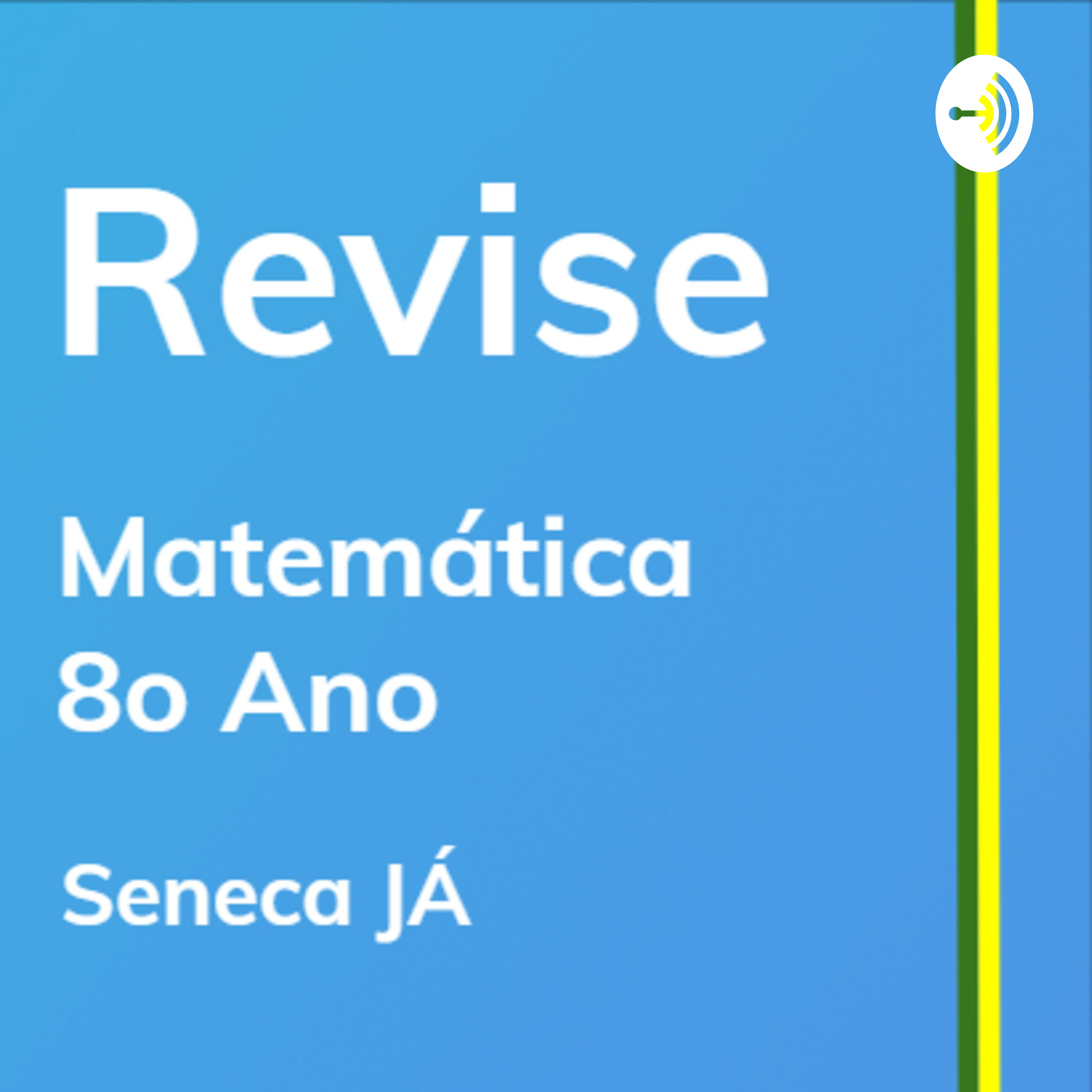 REVISE Matemática: Aulas de revisão para o 8o ano do Ensino Fundamental