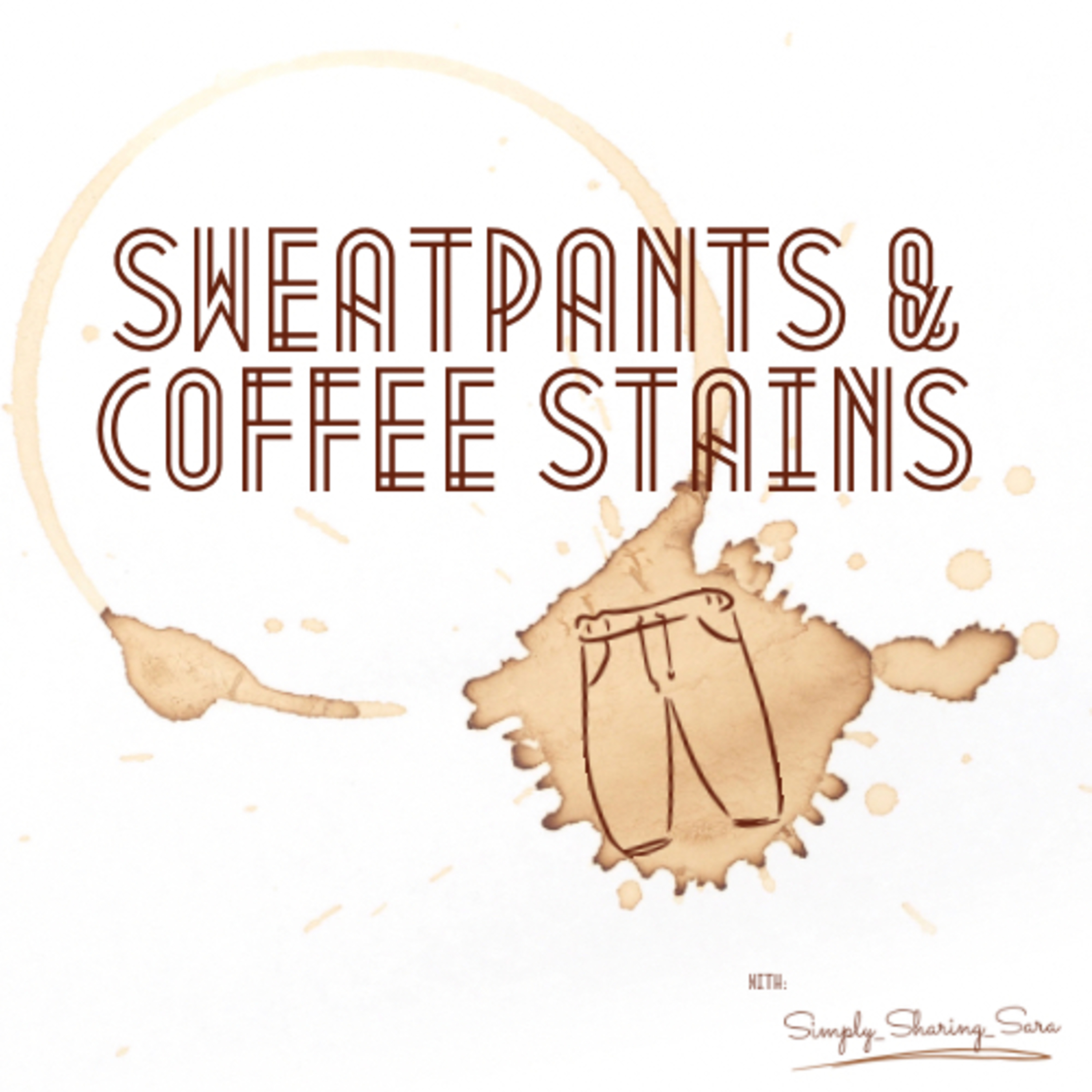 Ladies\' Latte Lounge Podcast (Formerly: Sweatpants and Coffee Stains The Podcast)
