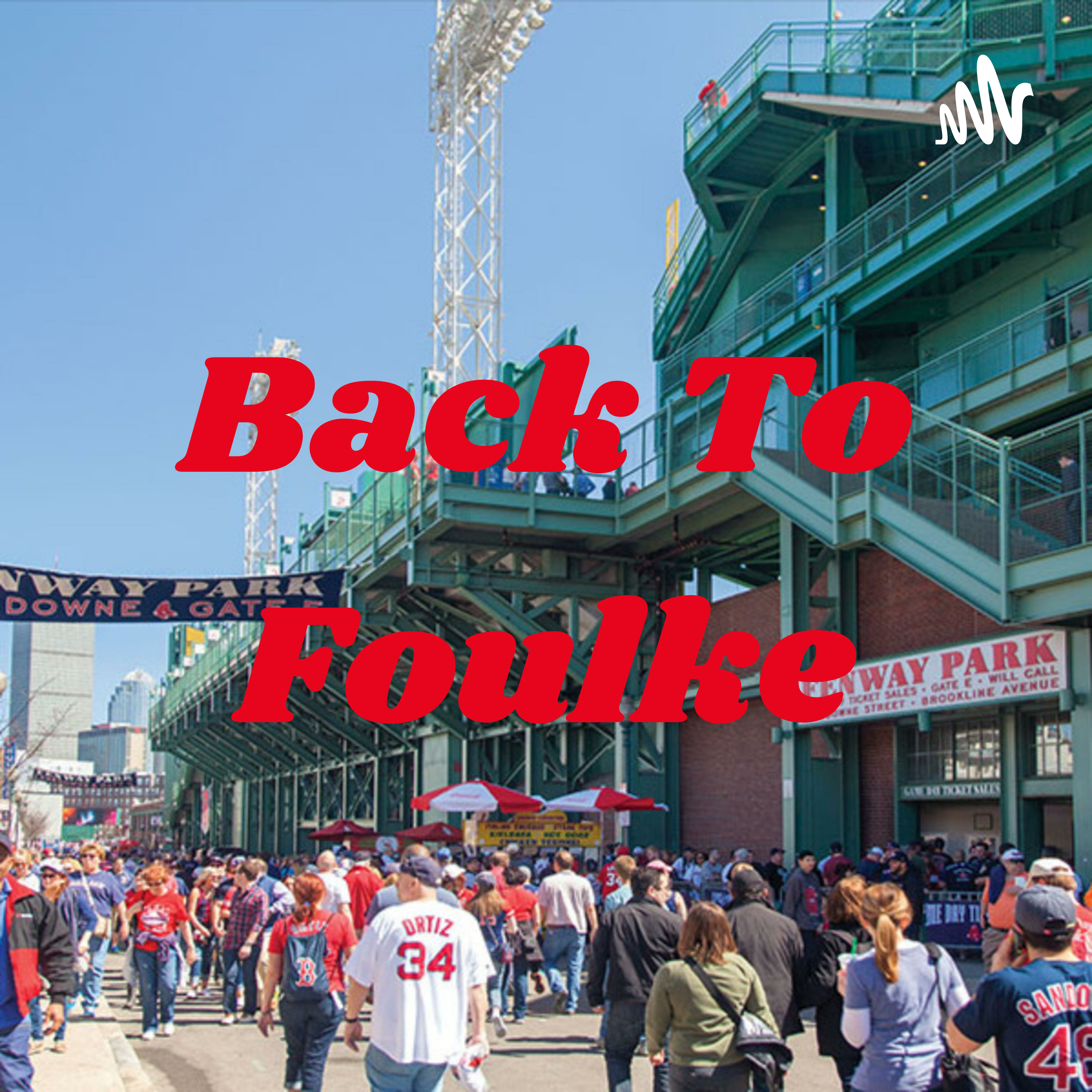 Back To Foulke