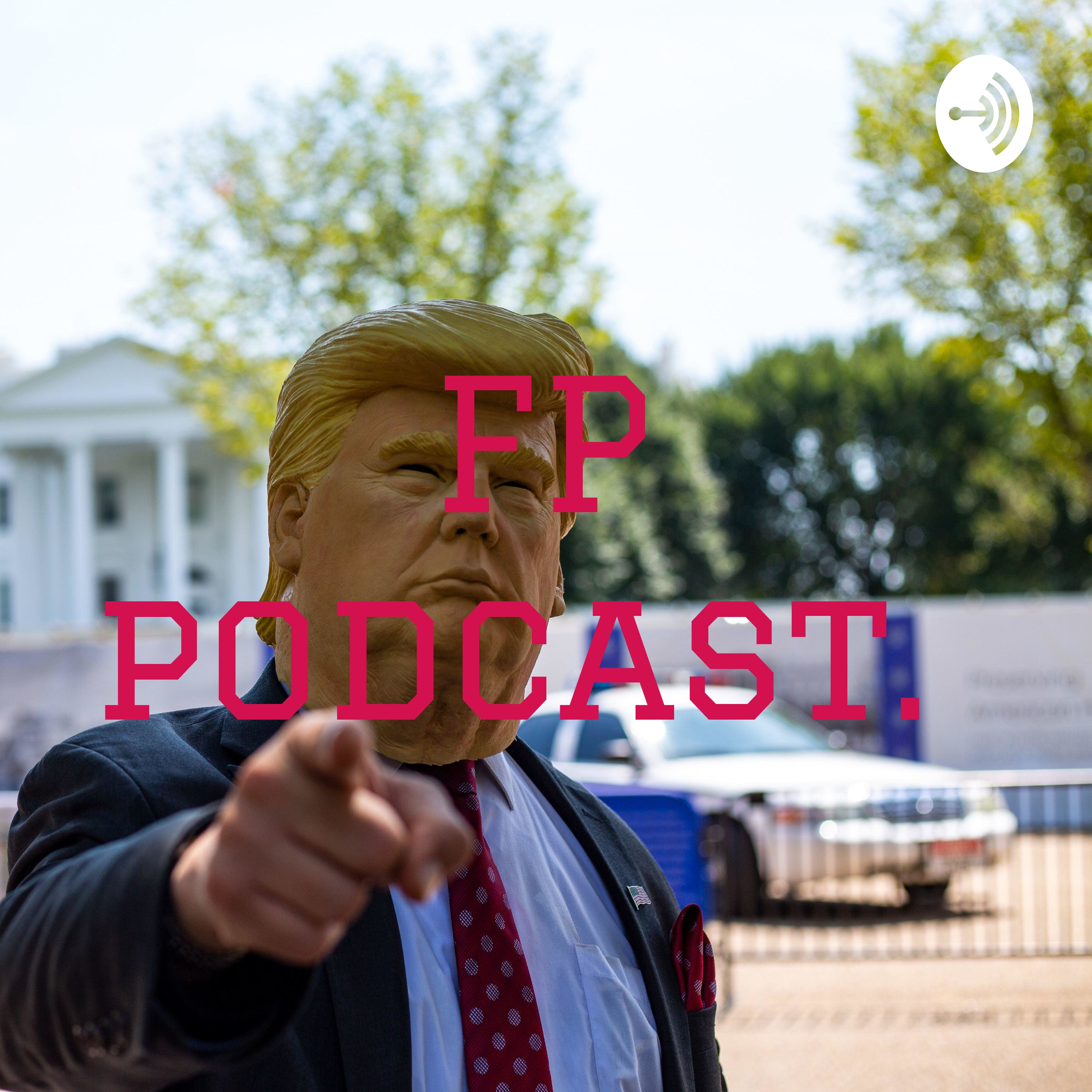 FP podcast. 