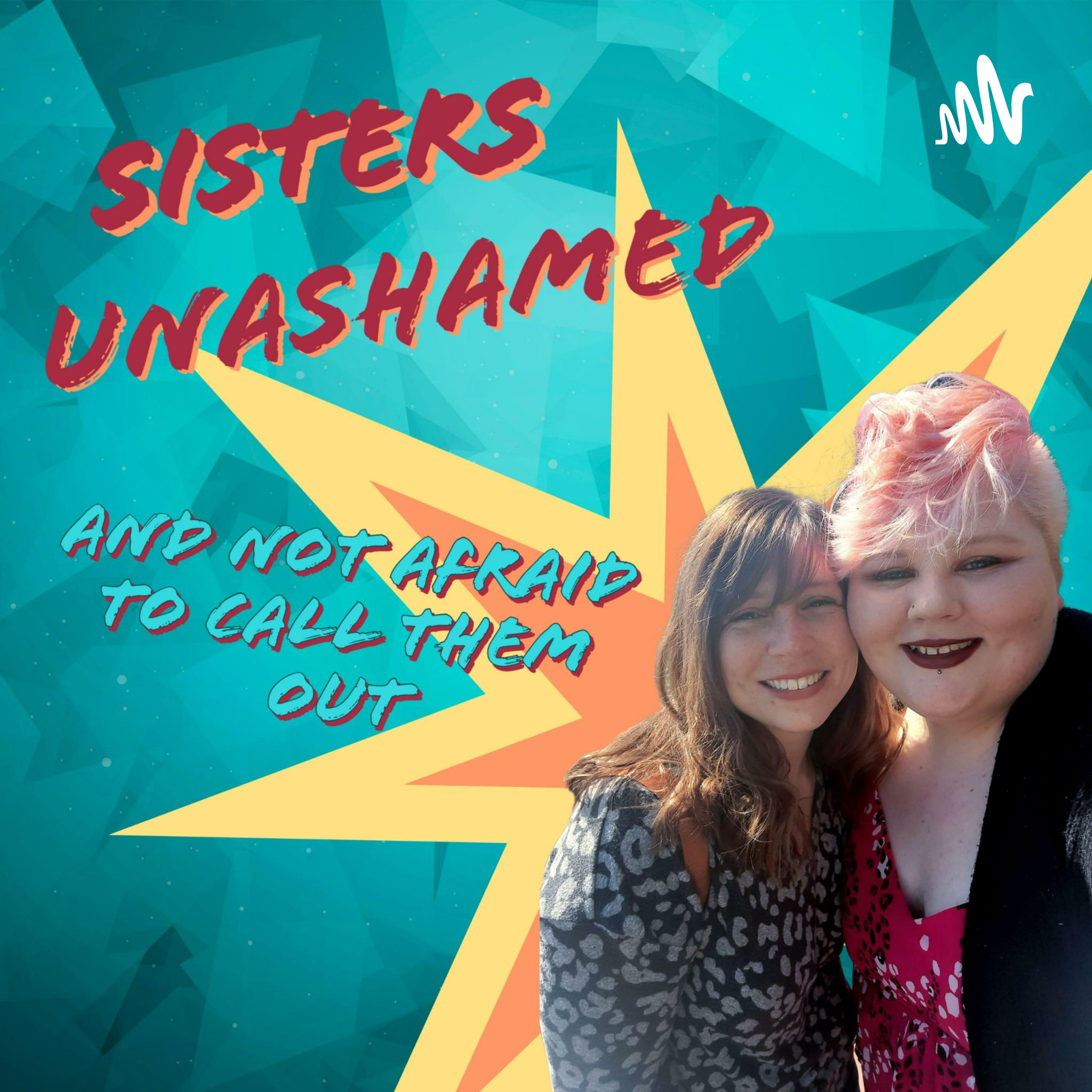 Sisters Unashamed