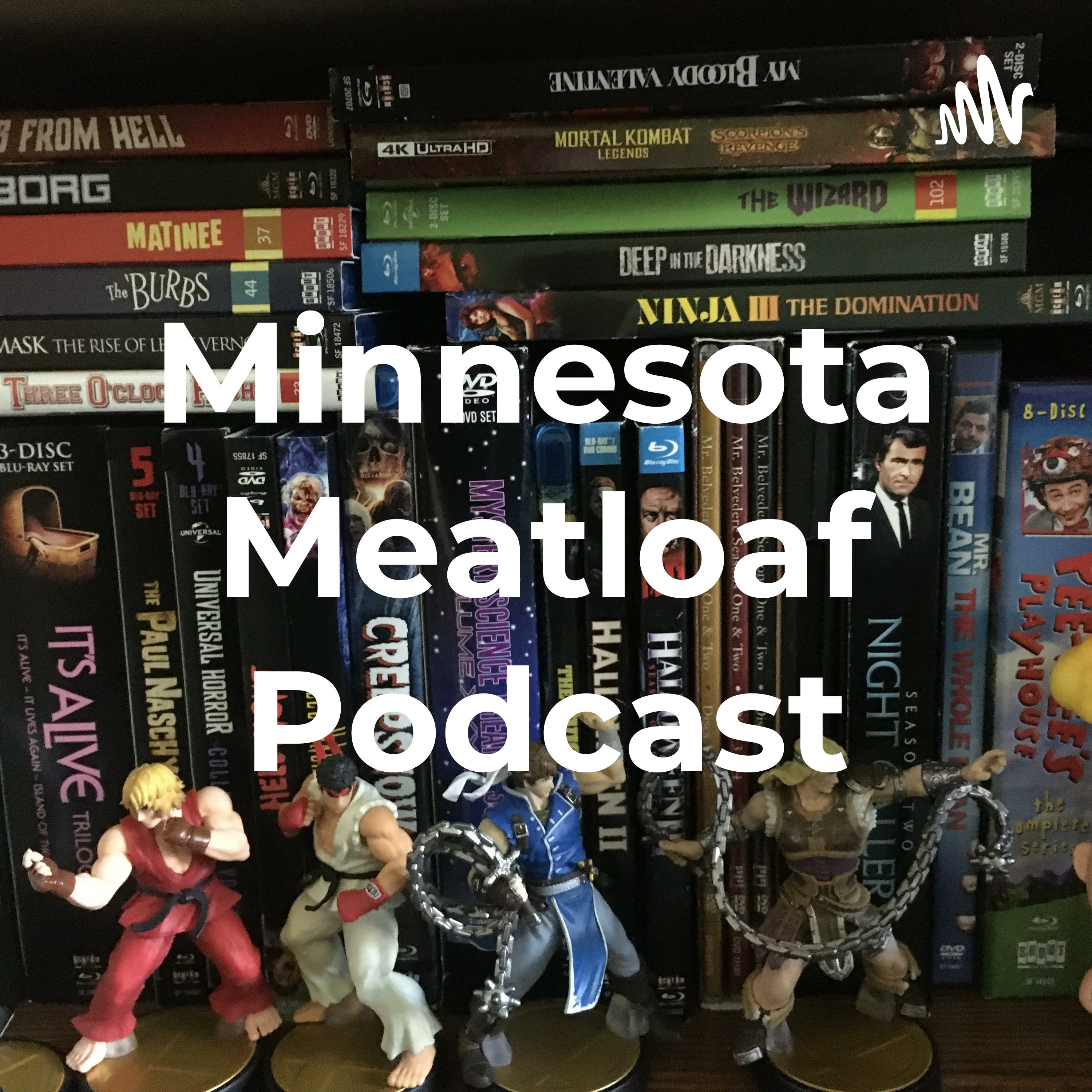 Minnesota Meatloaf Podcast • A podcast on Spotify for Podcasters