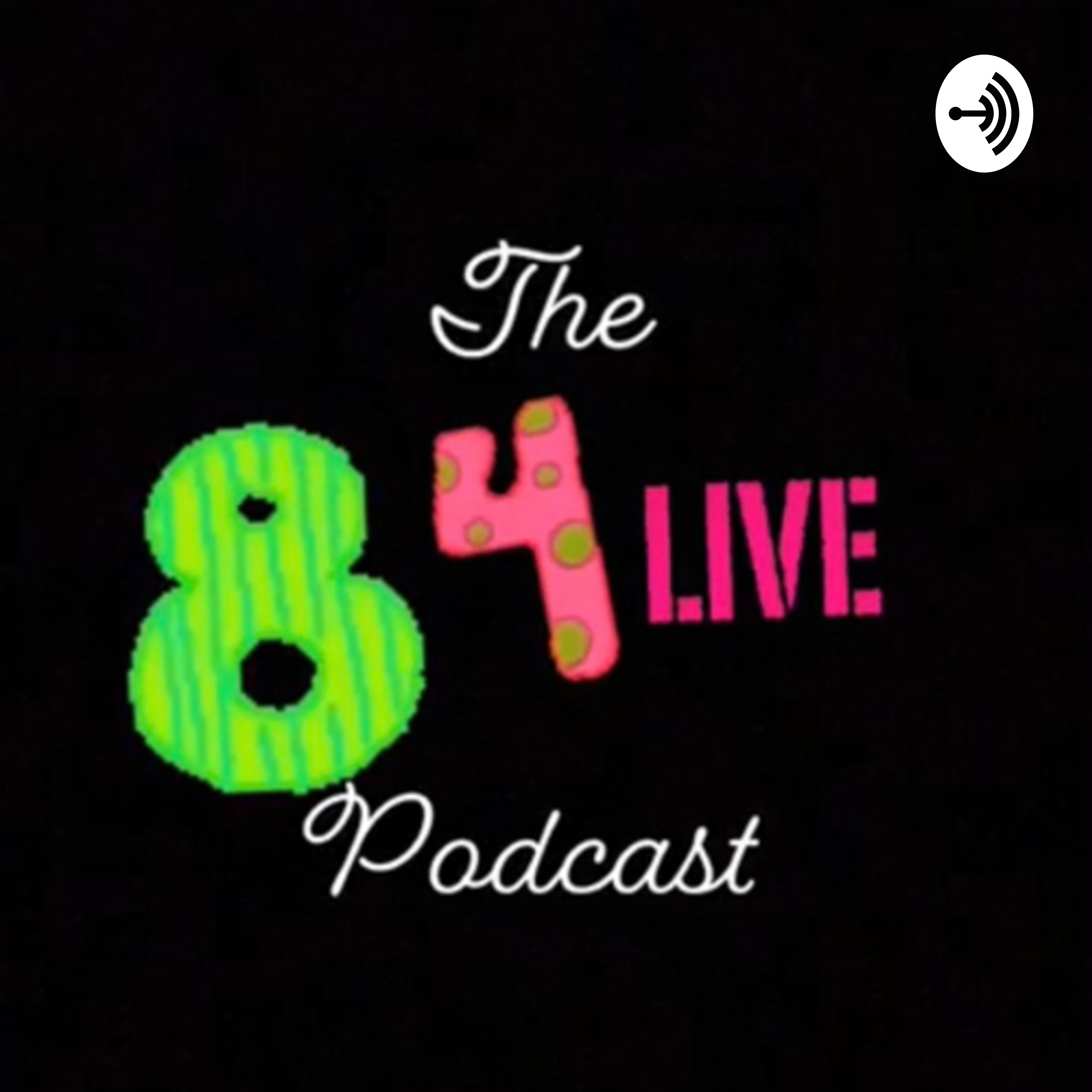 The 84Live Podcast