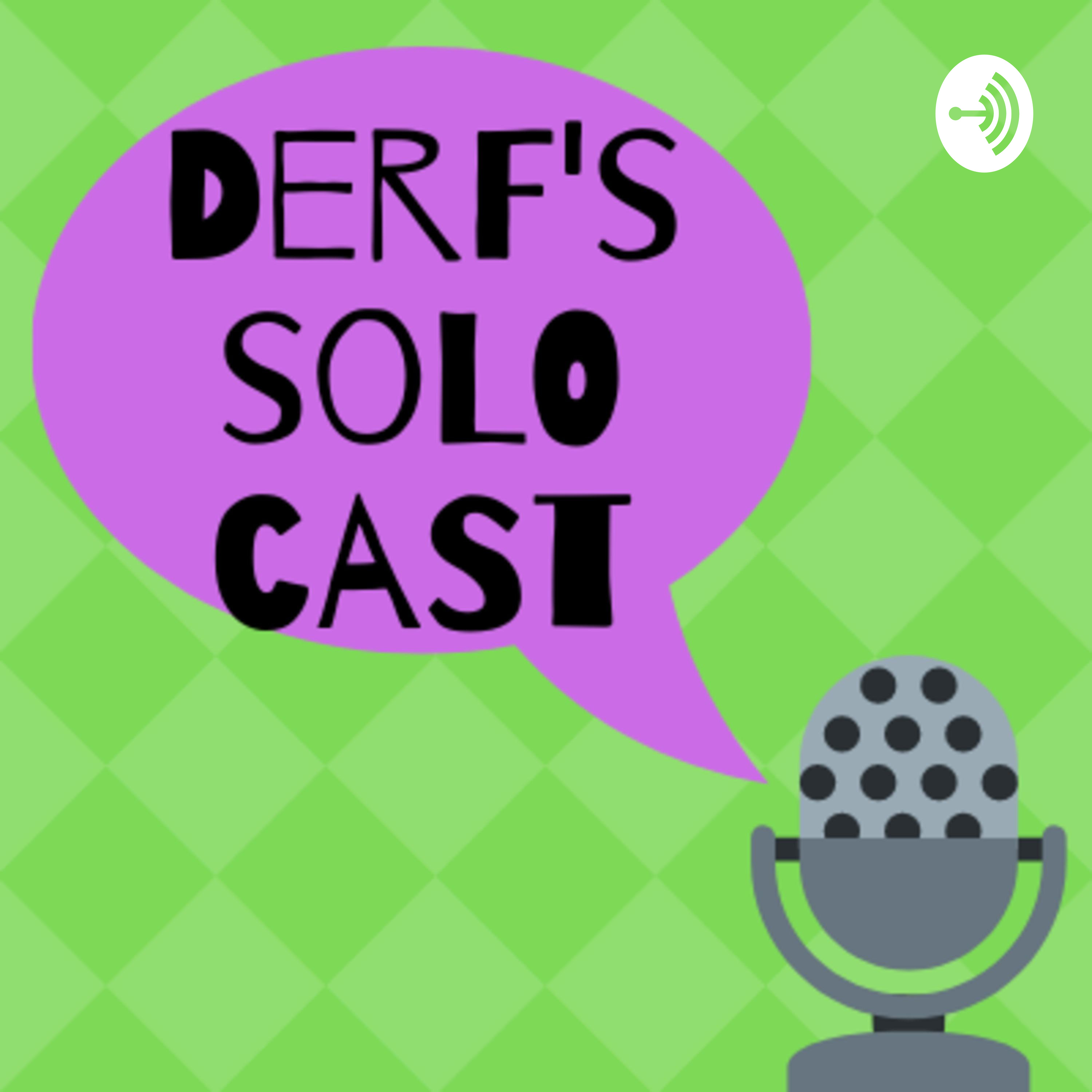 Derf\'s Solo Cast