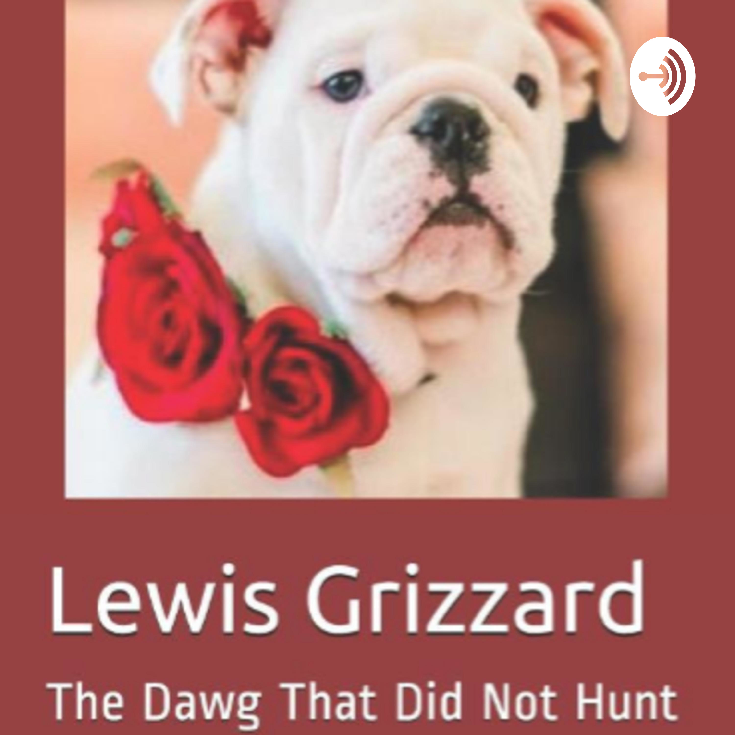 Lewis Grizzard Podcast Episode 3 ~ First one with any content to speak of.
