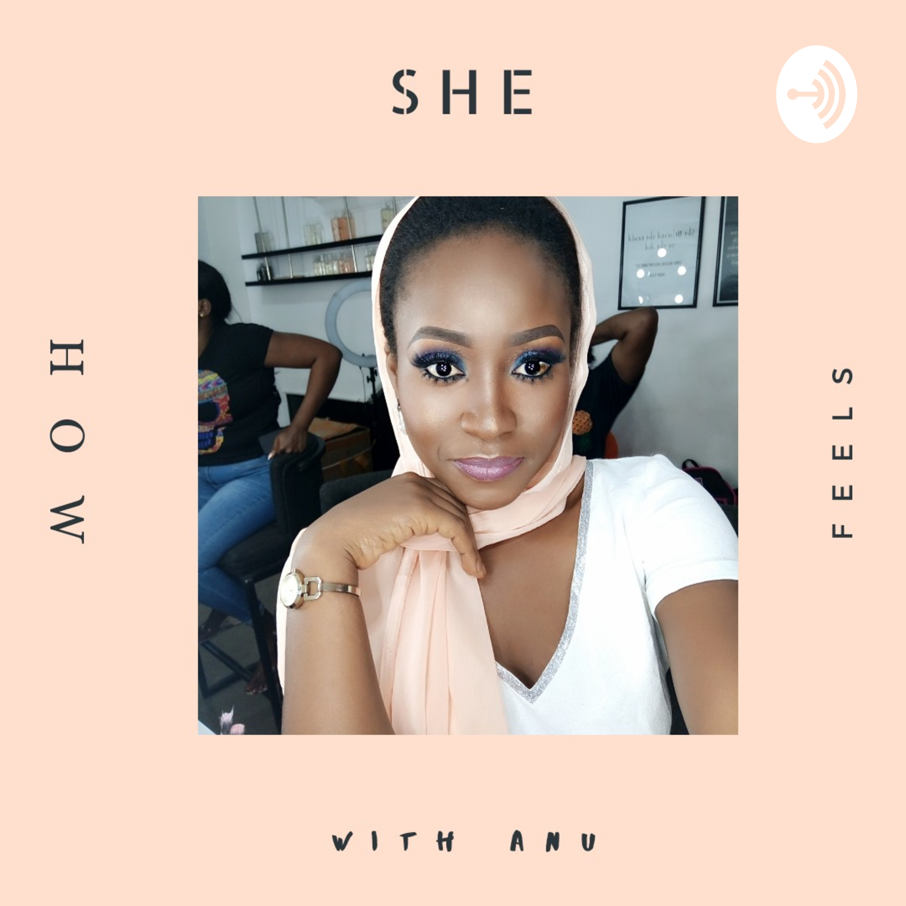 How She Feels - With Anu